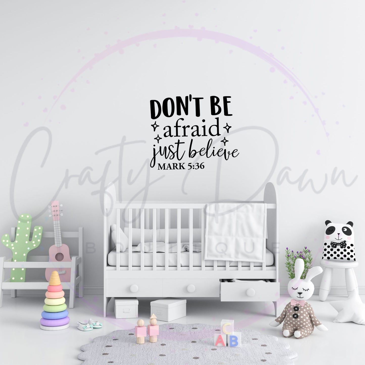 Don't Be Afraid Decal