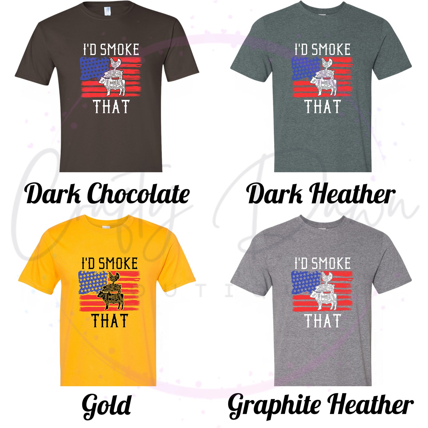 I'd Smoke That Tee