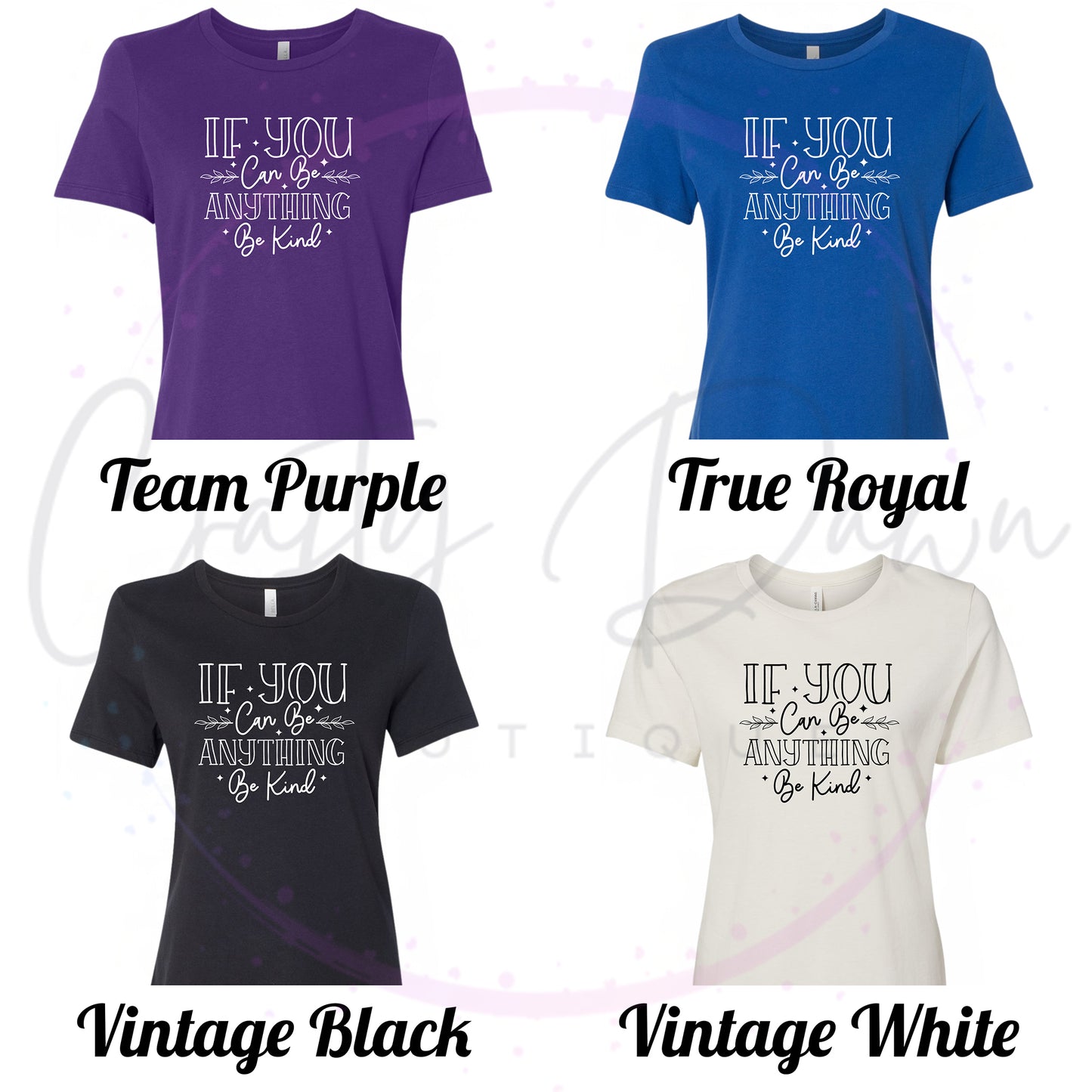 If You Can Be Anything Women's Tee