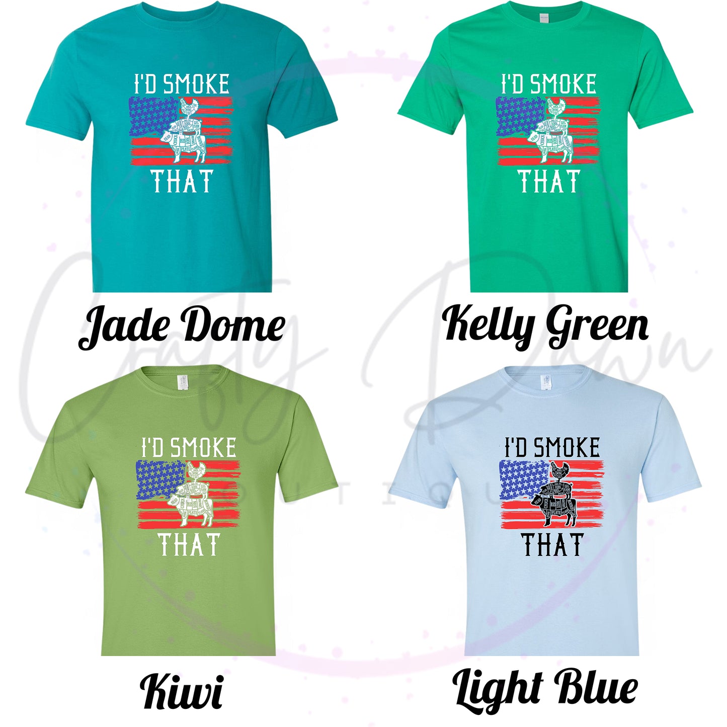 I'd Smoke That Tee