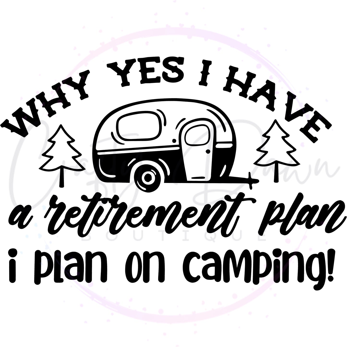 Camping Retirement Plan Decal