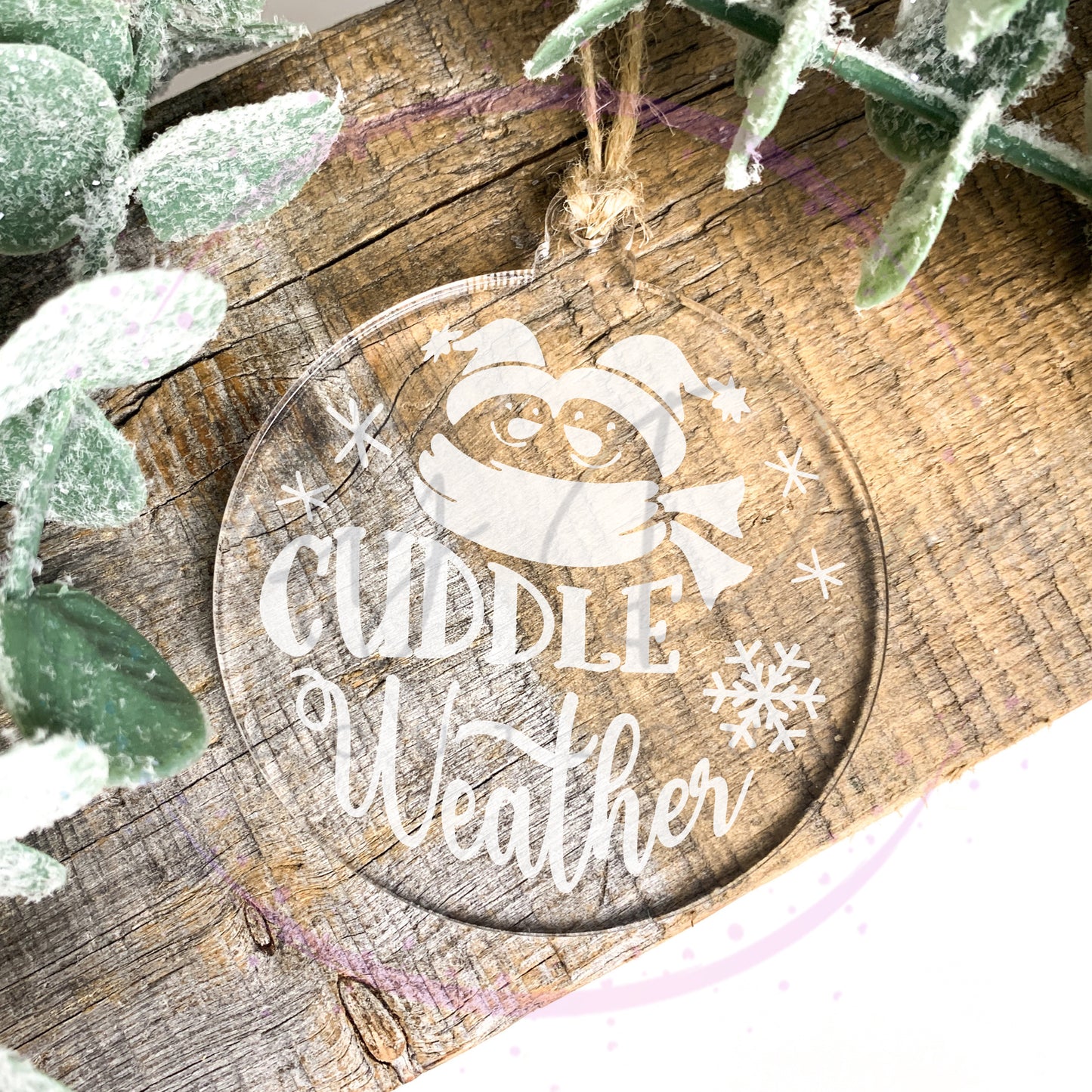 Cuddle Weather Engraved Acrylic Ornament