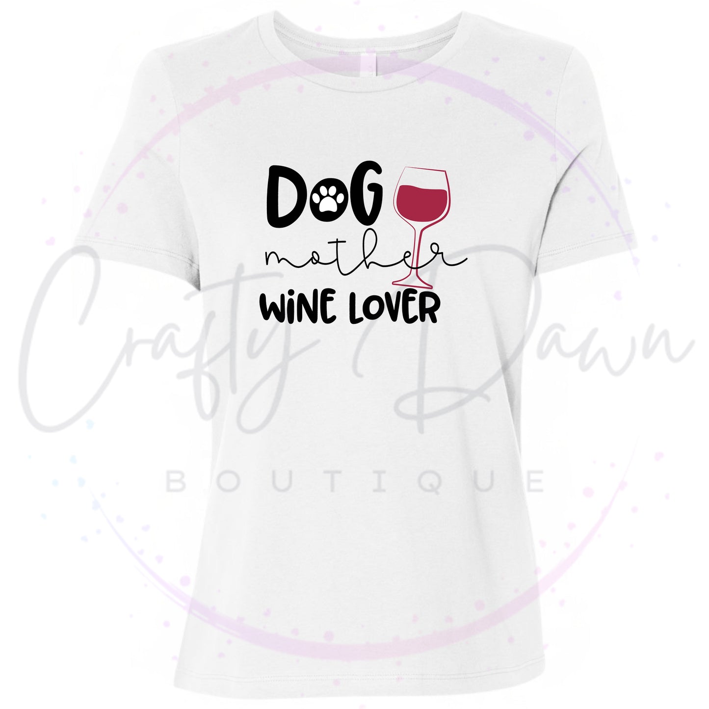 Dog Mother Wine Lover Women's Tee