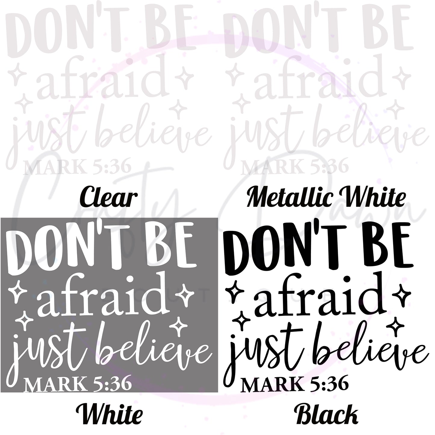 Don't Be Afraid Decal