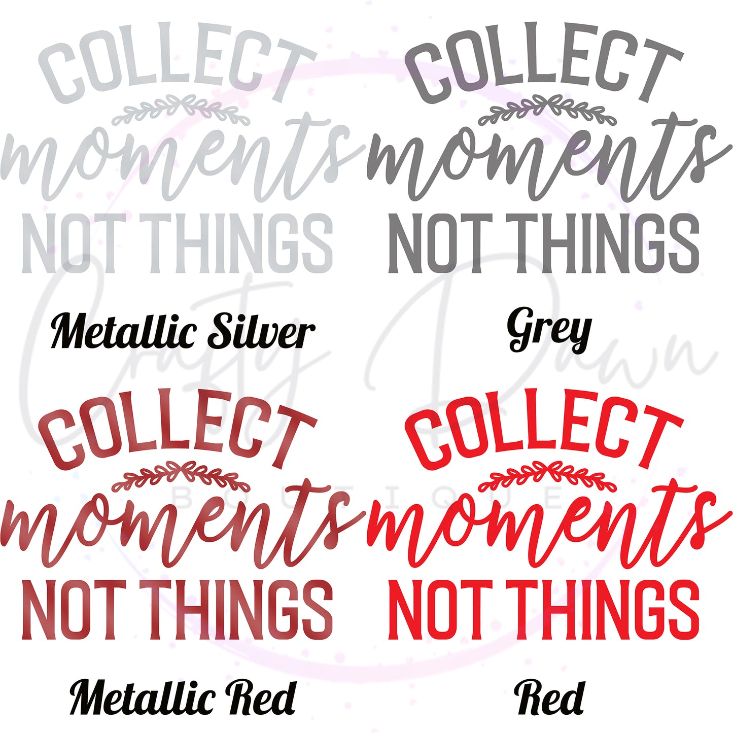 Collect Moments Not Things Decal