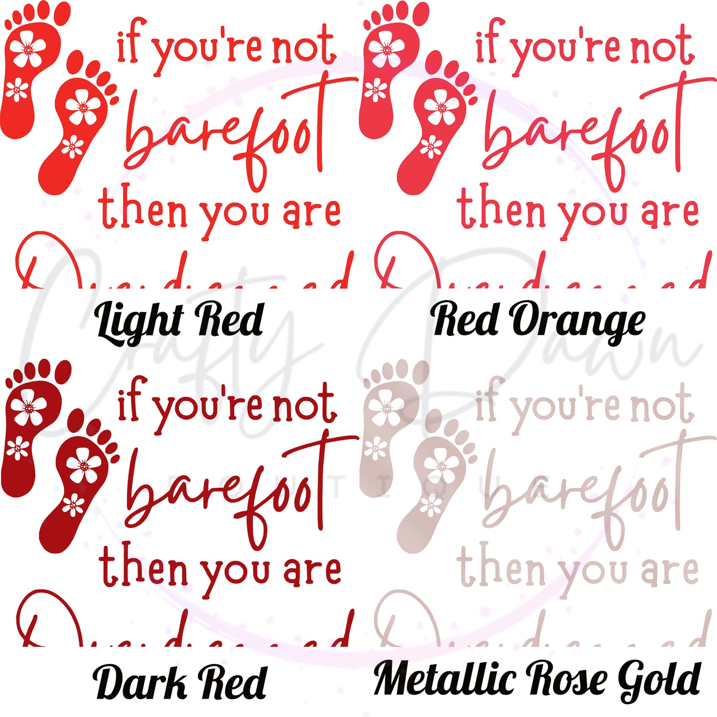If You're Not Barefoot Decal