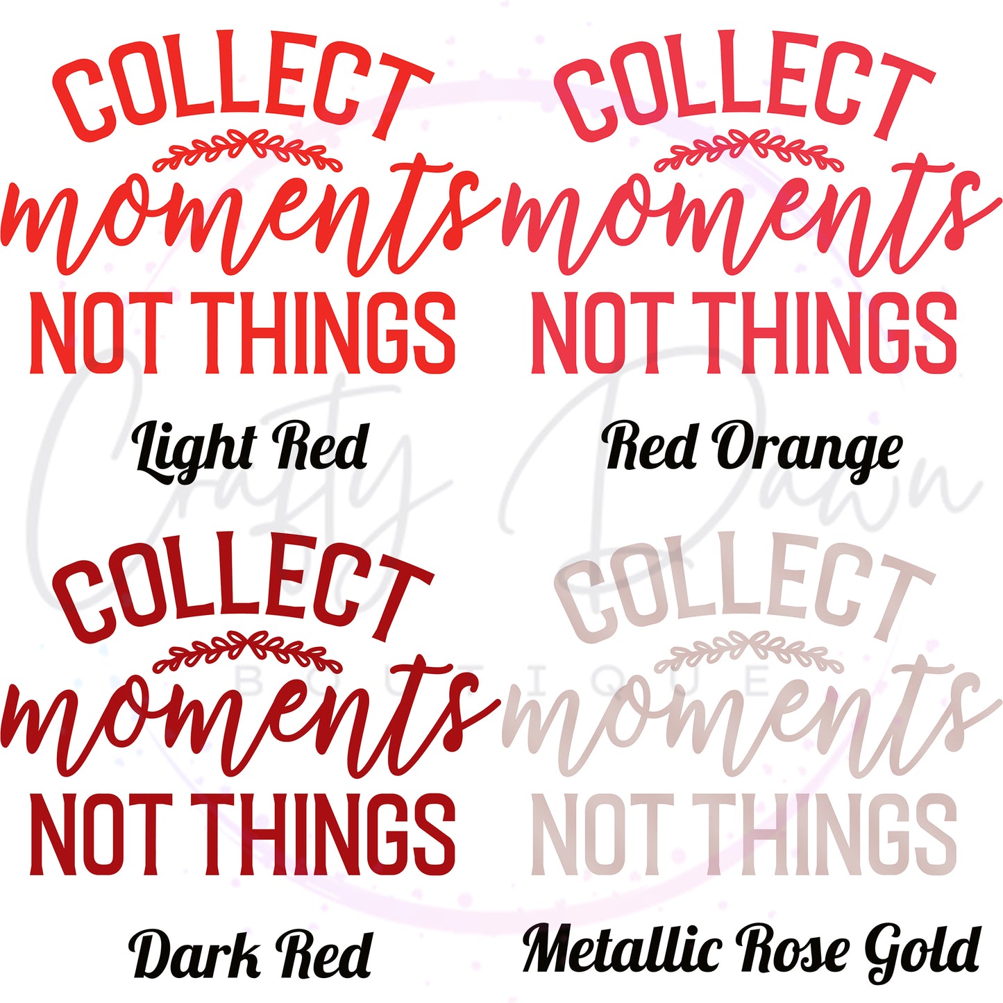 Collect Moments Not Things Decal