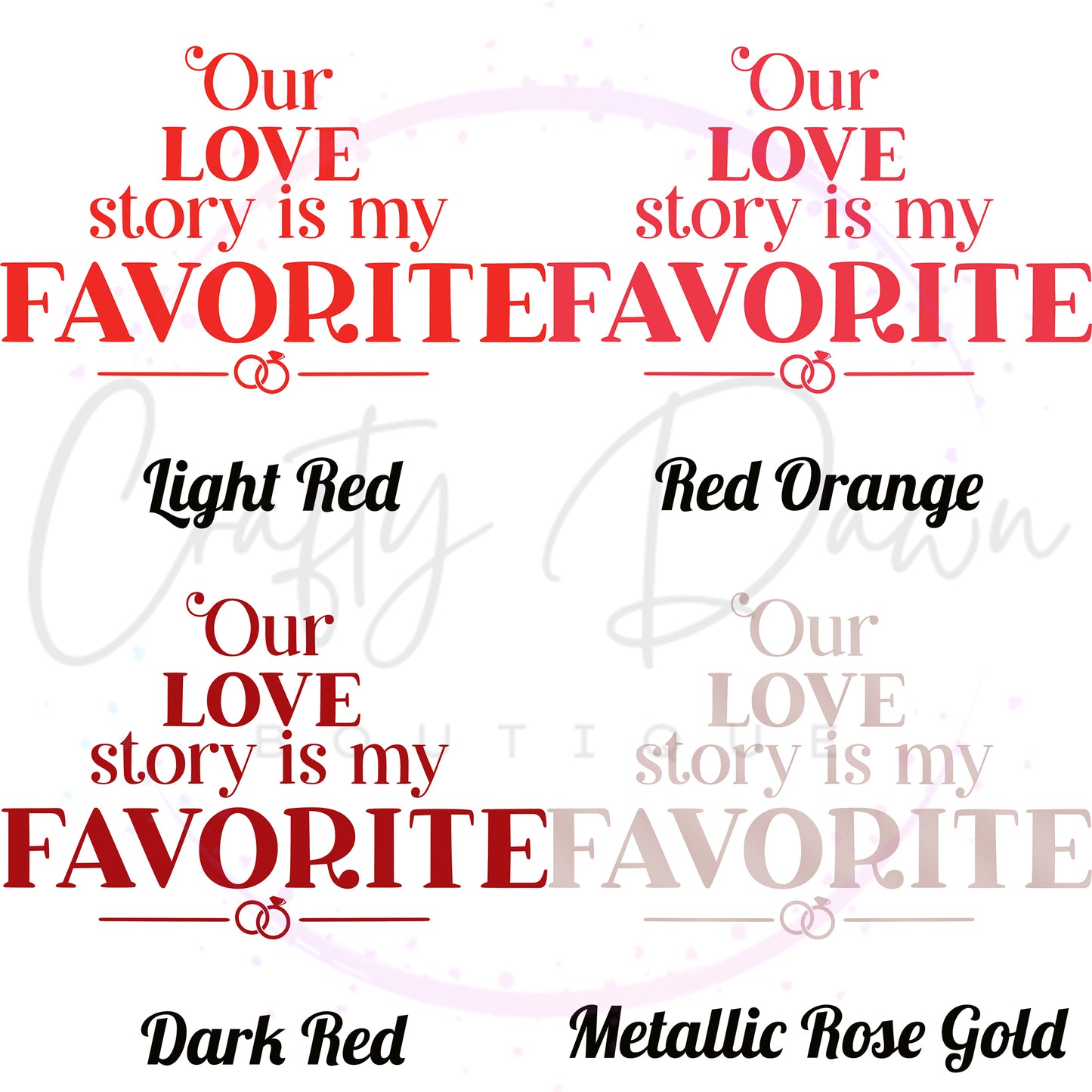 Our Love Story Is My Favorite Acrylic Sign