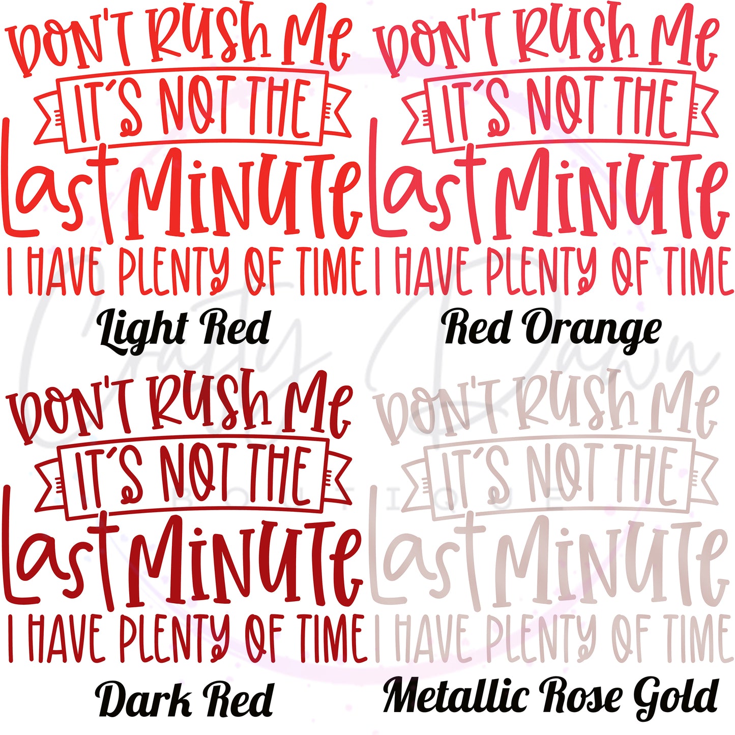 Don't Rush Me Decal