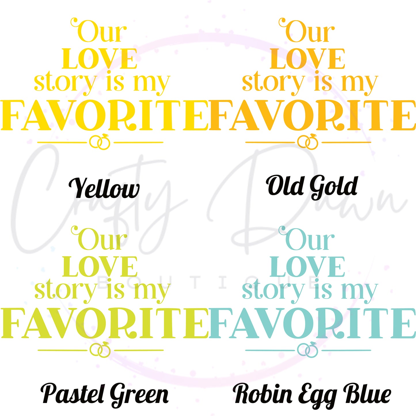Our Love Story Is My Favorite Acrylic Sign