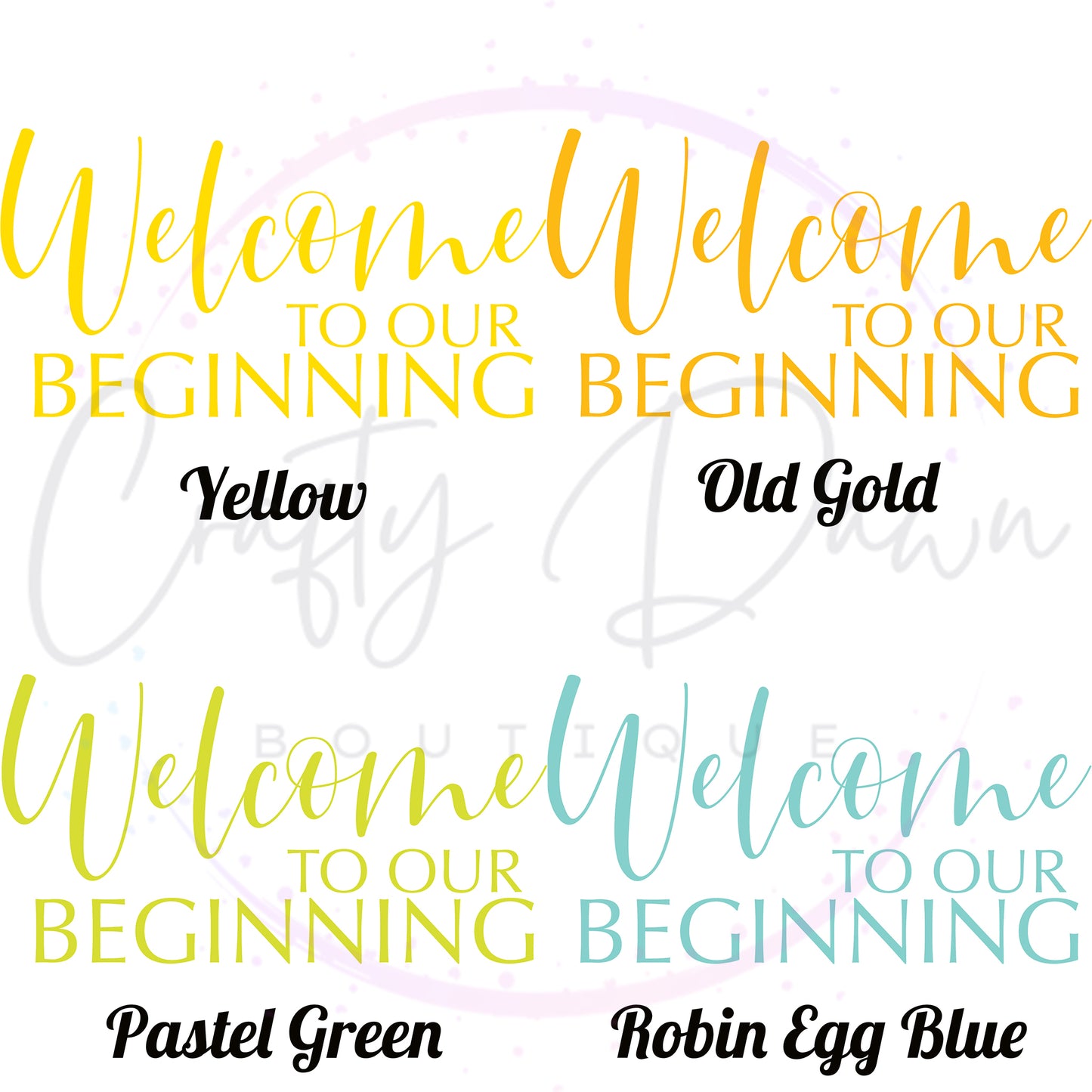 Welcome To Our Beginning Acrylic Sign