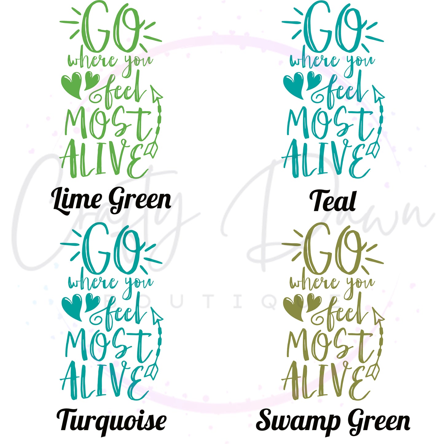 Go Where You Feel Most Alive Decal