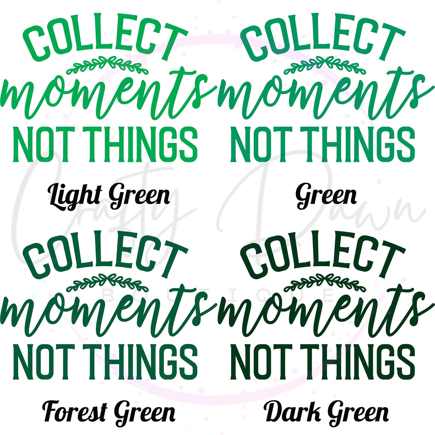 Collect Moments Not Things Decal