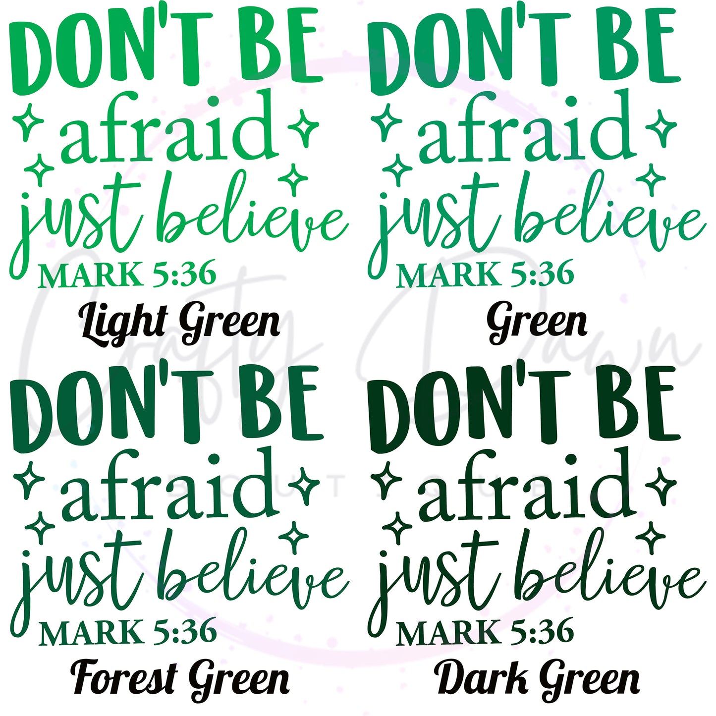 Don't Be Afraid Decal