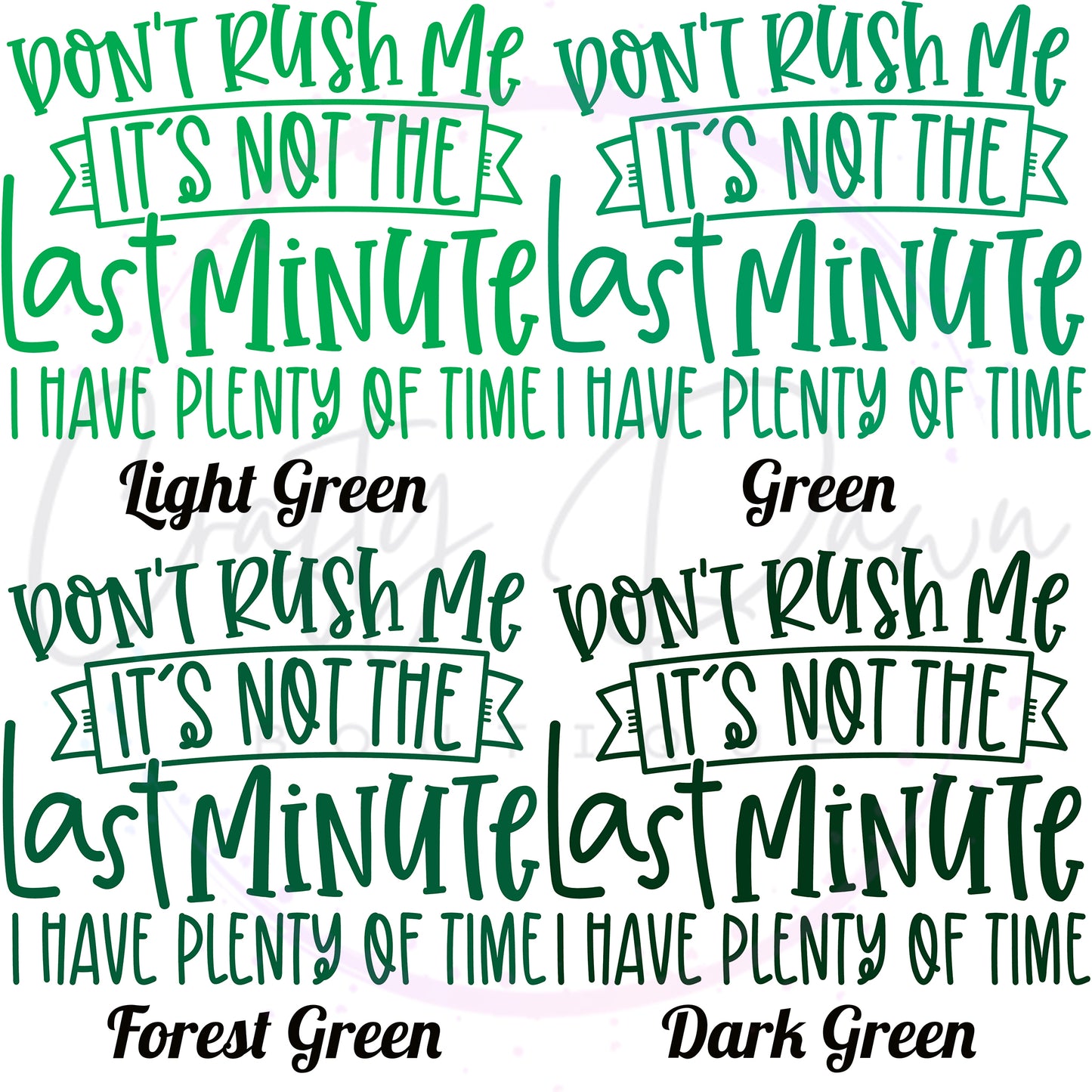 Don't Rush Me Decal