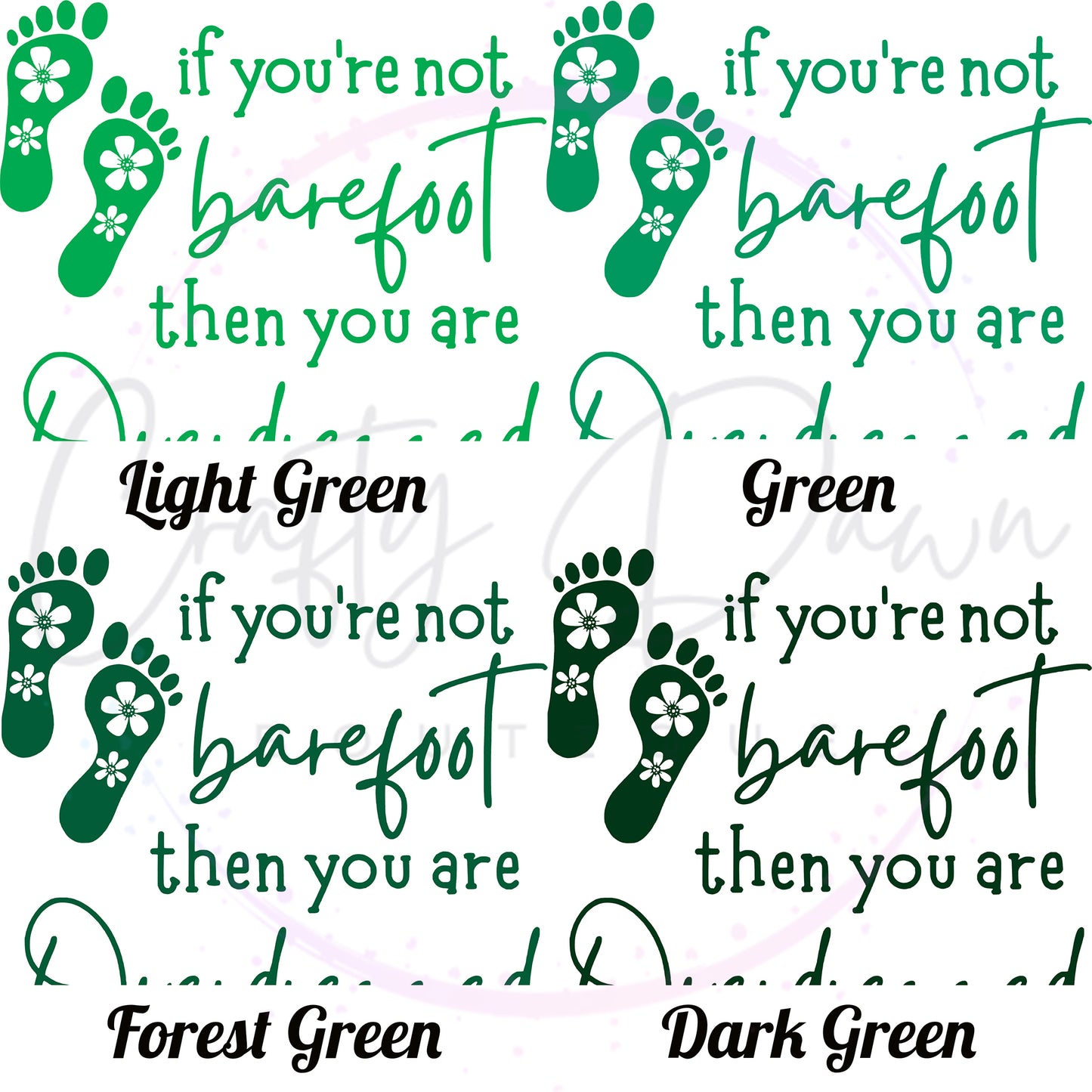 If You're Not Barefoot Decal