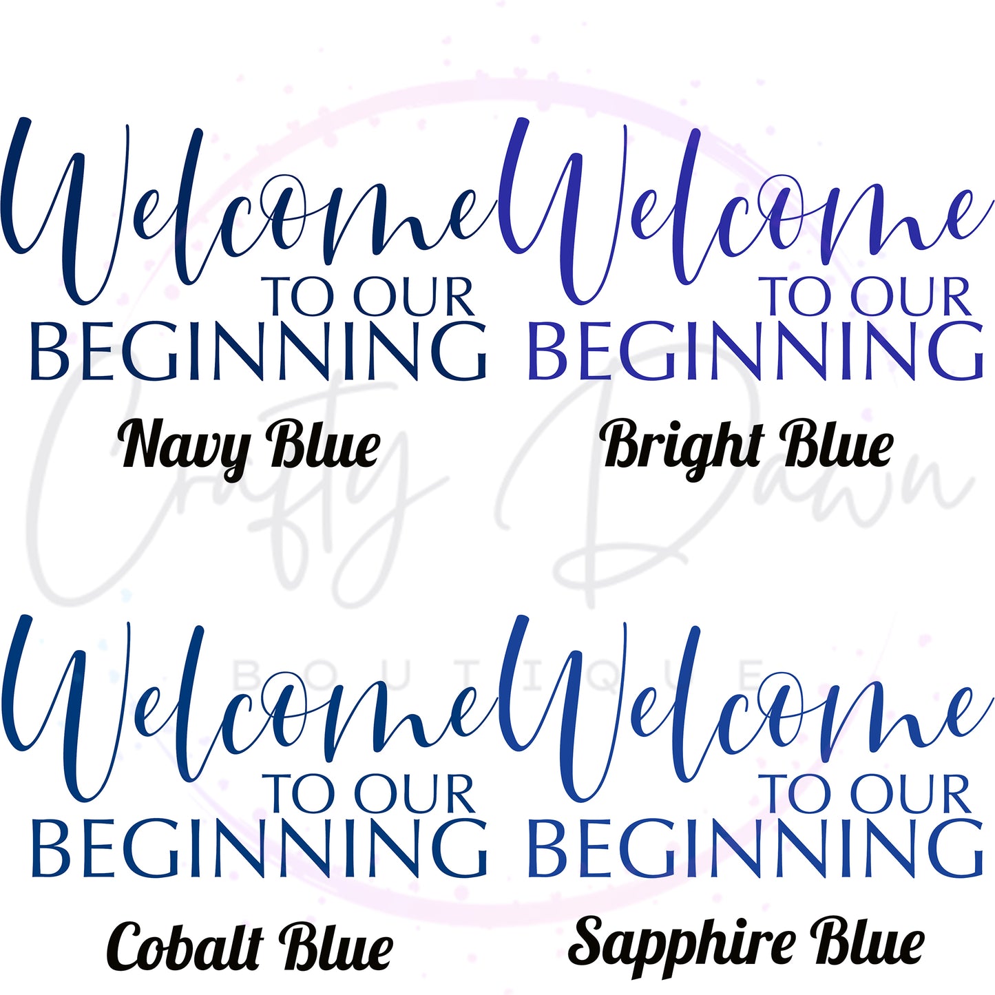 Welcome To Our Beginning Acrylic Sign