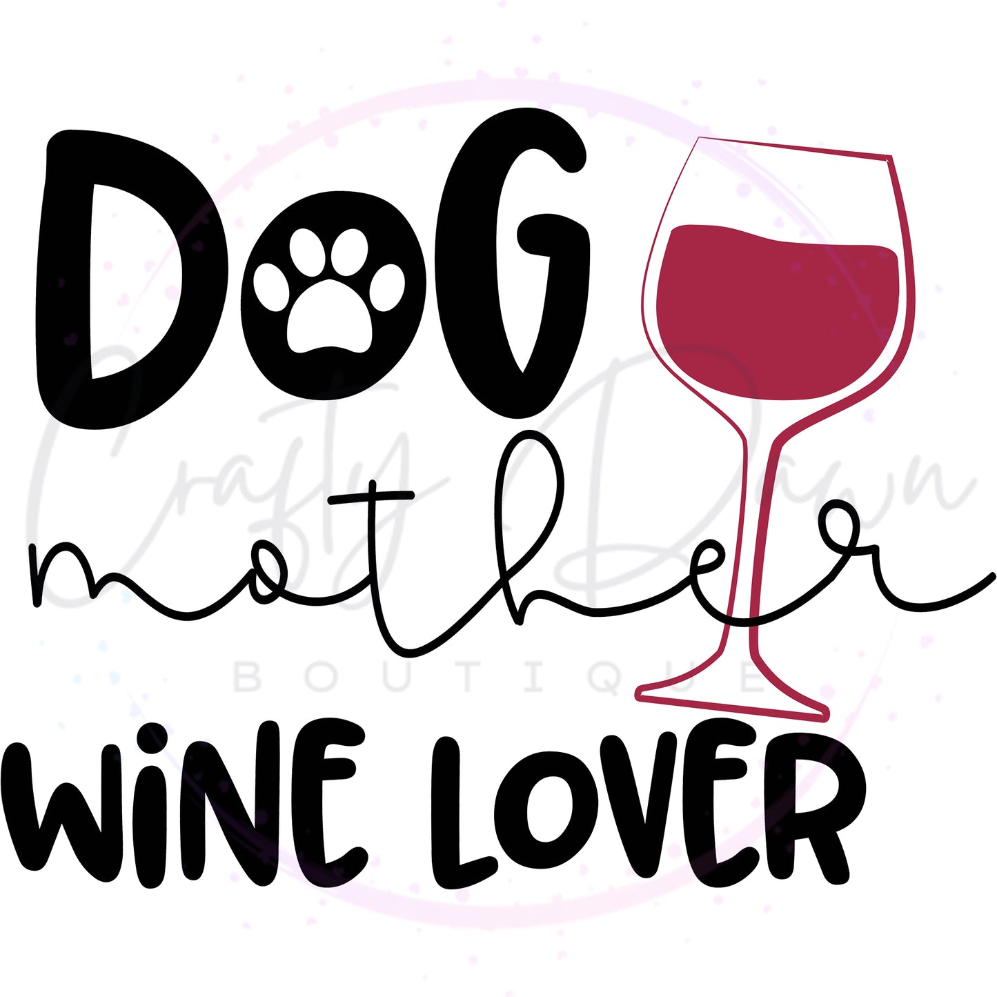 Dog Mother Wine Lover Women's Tee