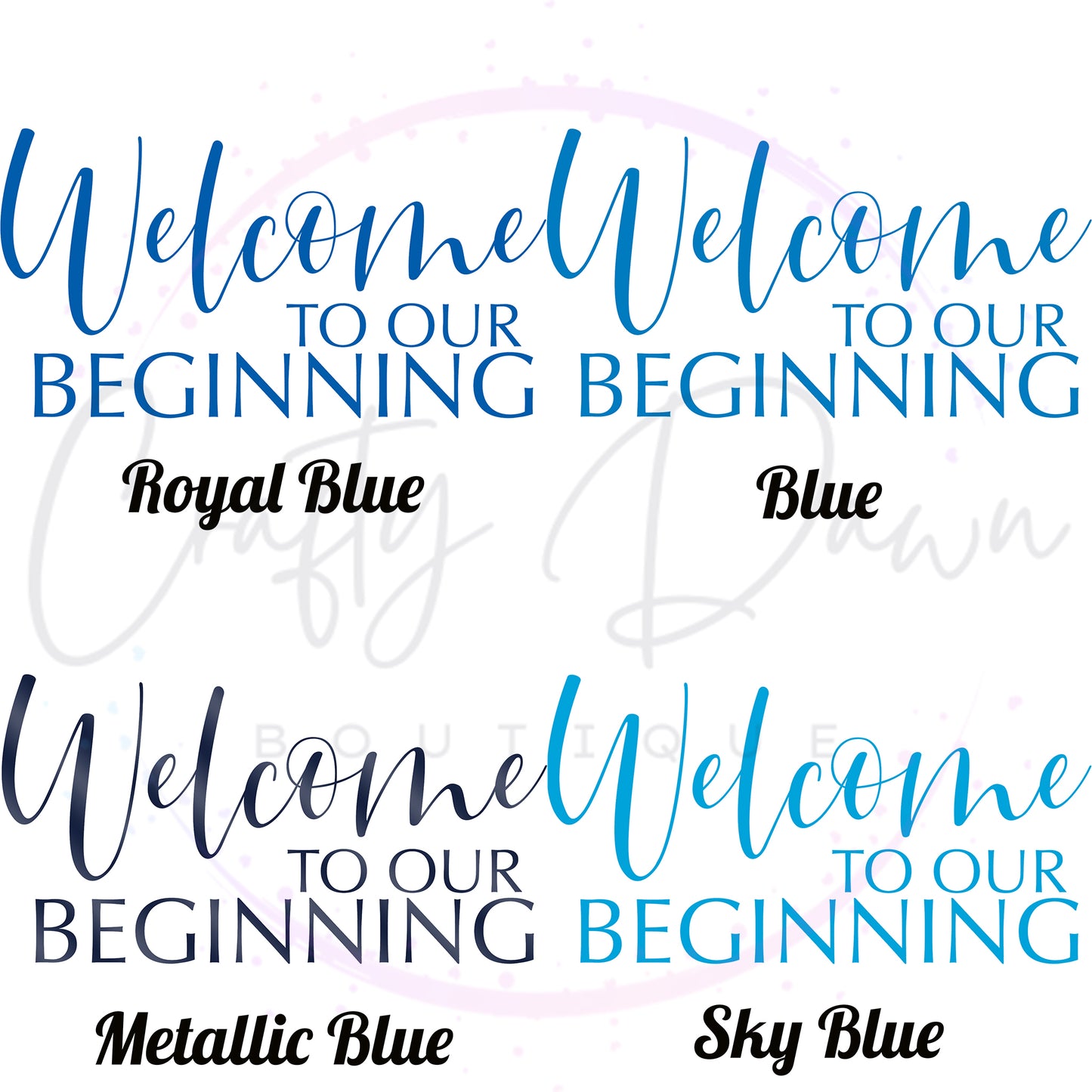 Welcome To Our Beginning Acrylic Sign