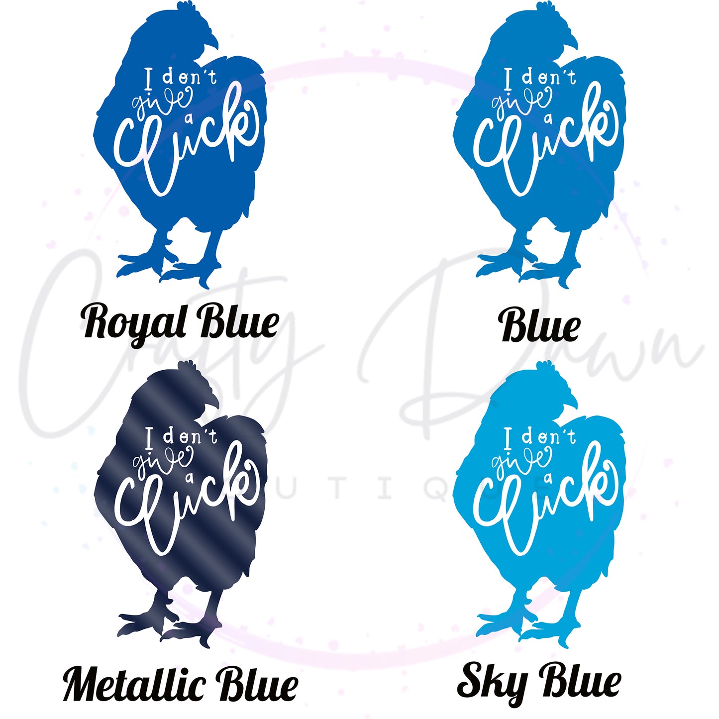 I Don't Give A Cluck Decal