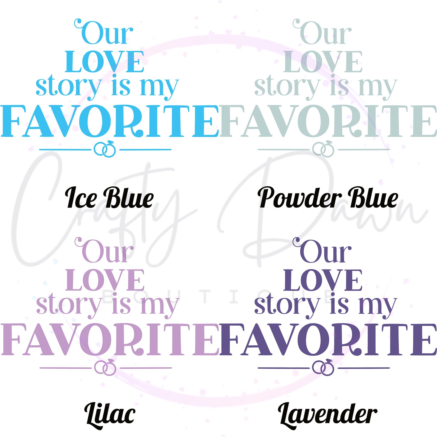 Our Love Story Is My Favorite Acrylic Sign