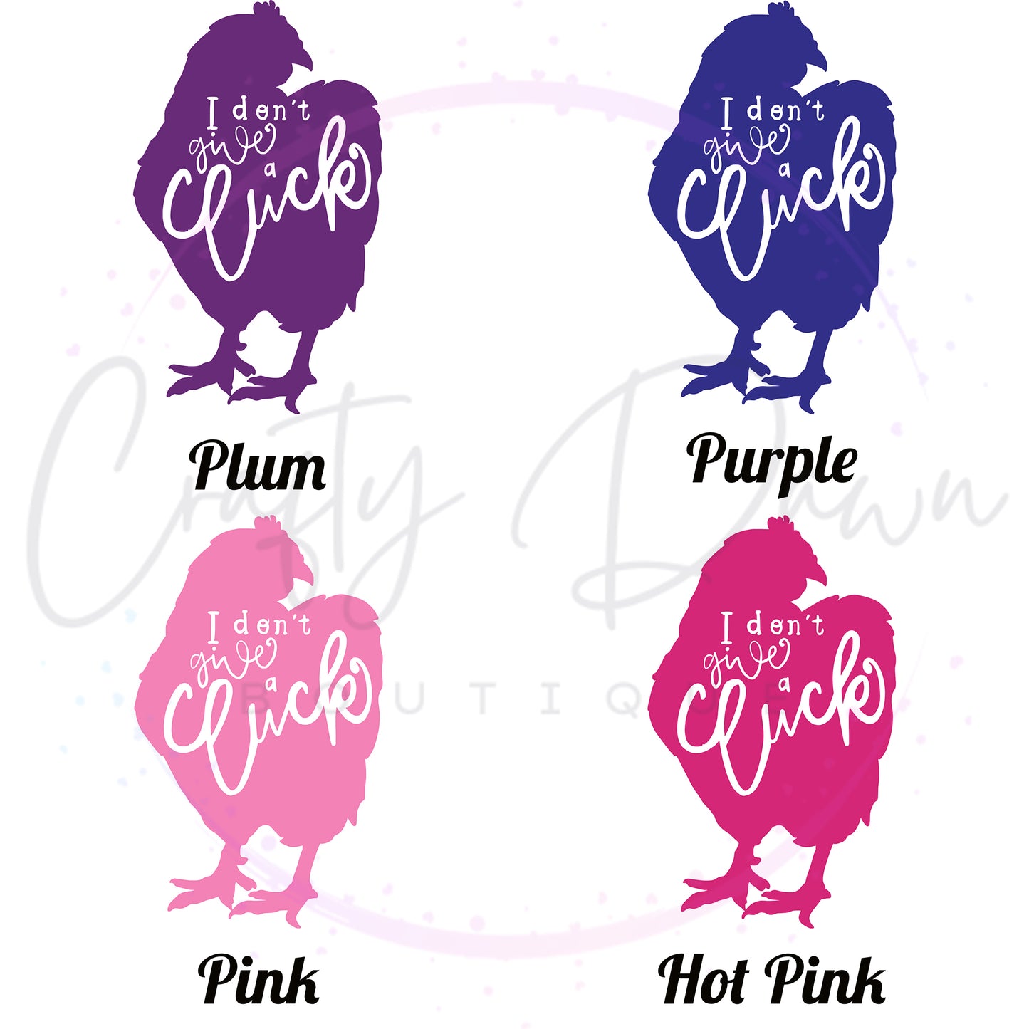 I Don't Give A Cluck Decal