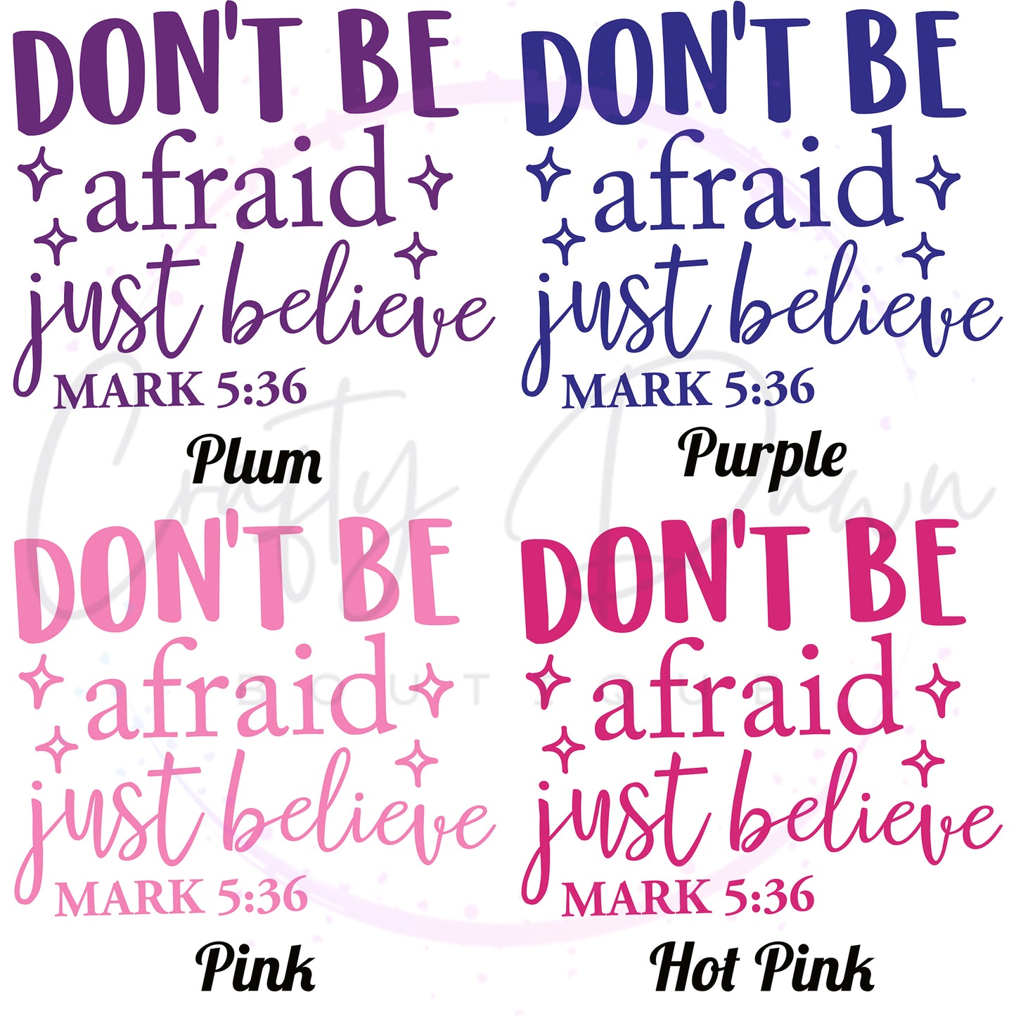 Don't Be Afraid Decal