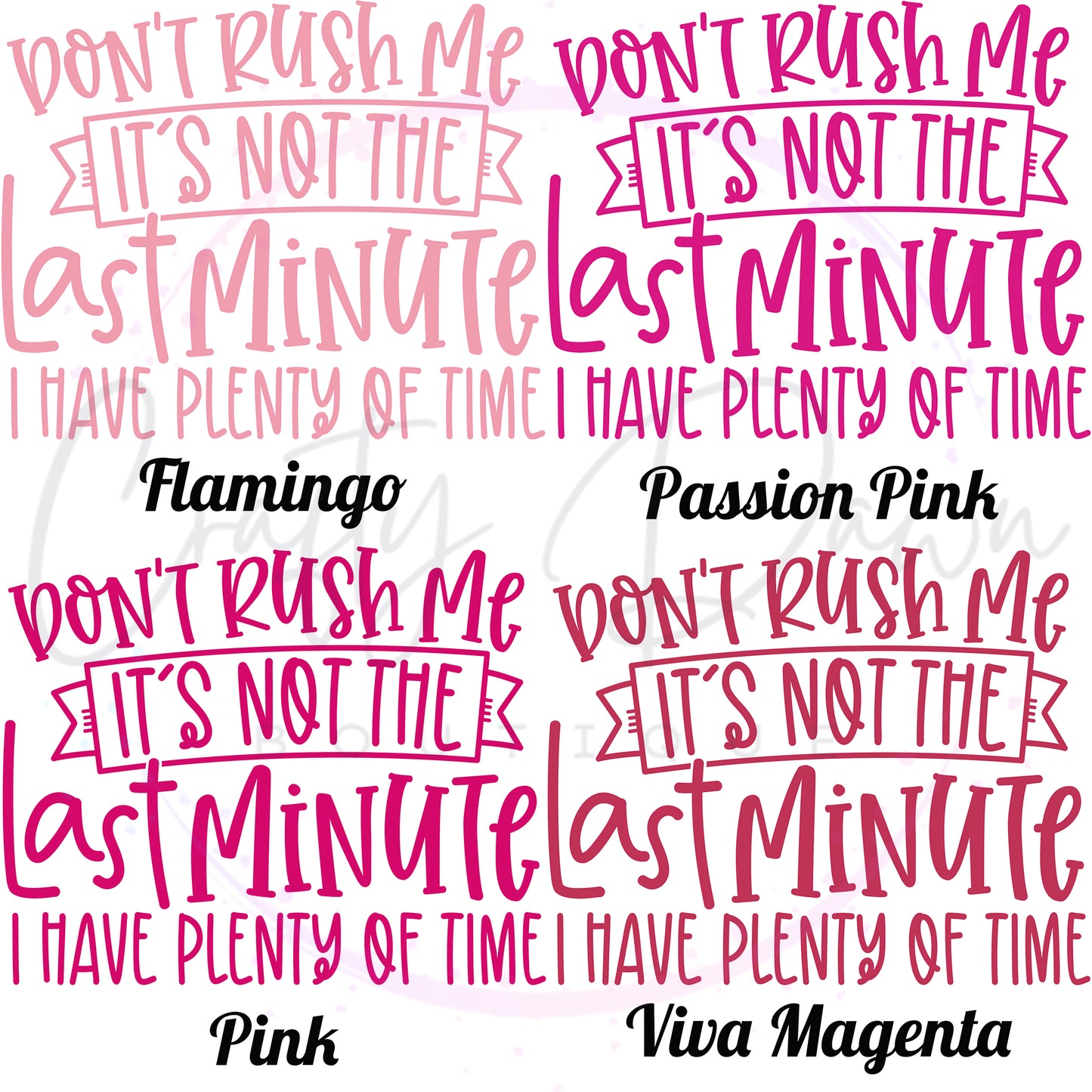 Don't Rush Me Women's Tee