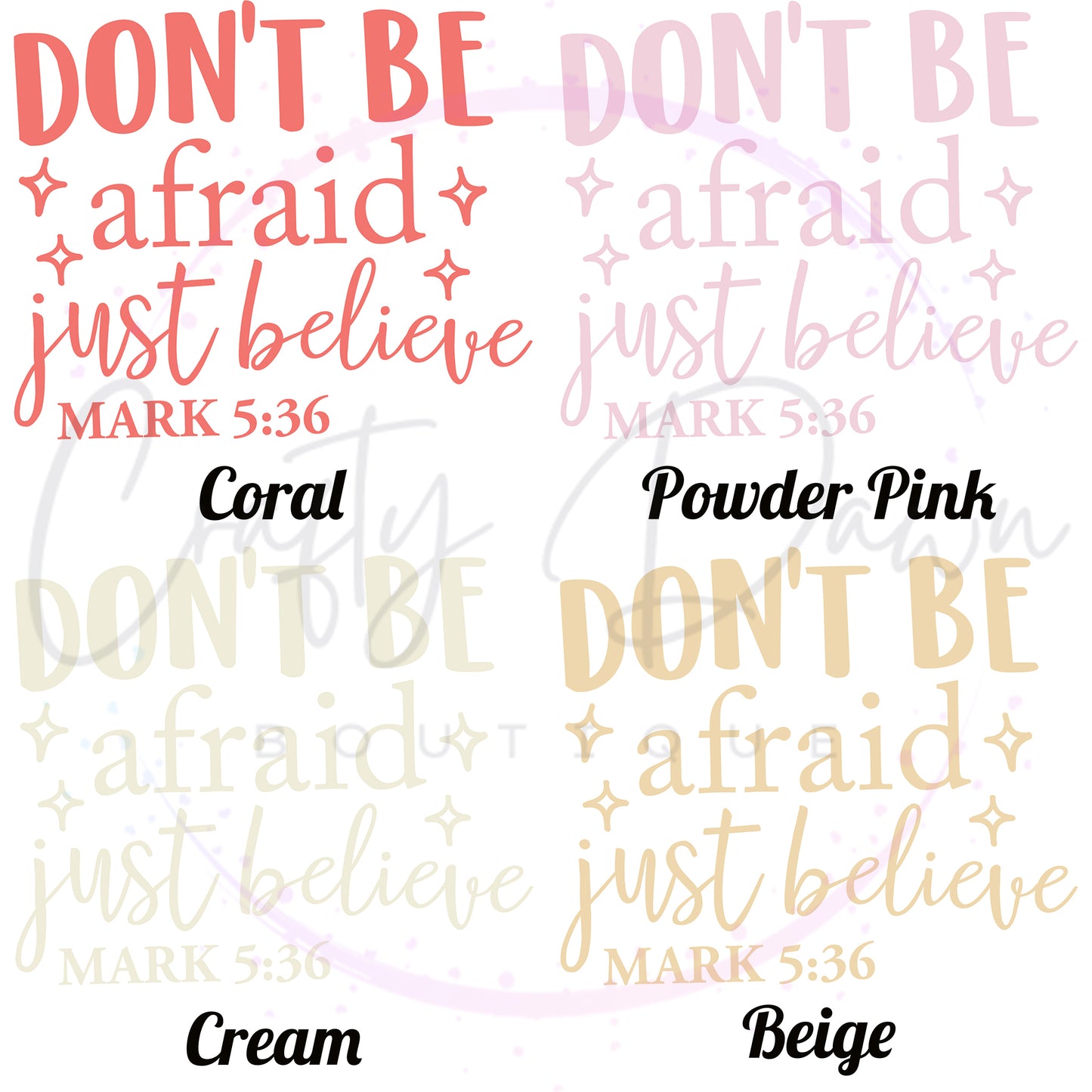 Don't Be Afraid Decal