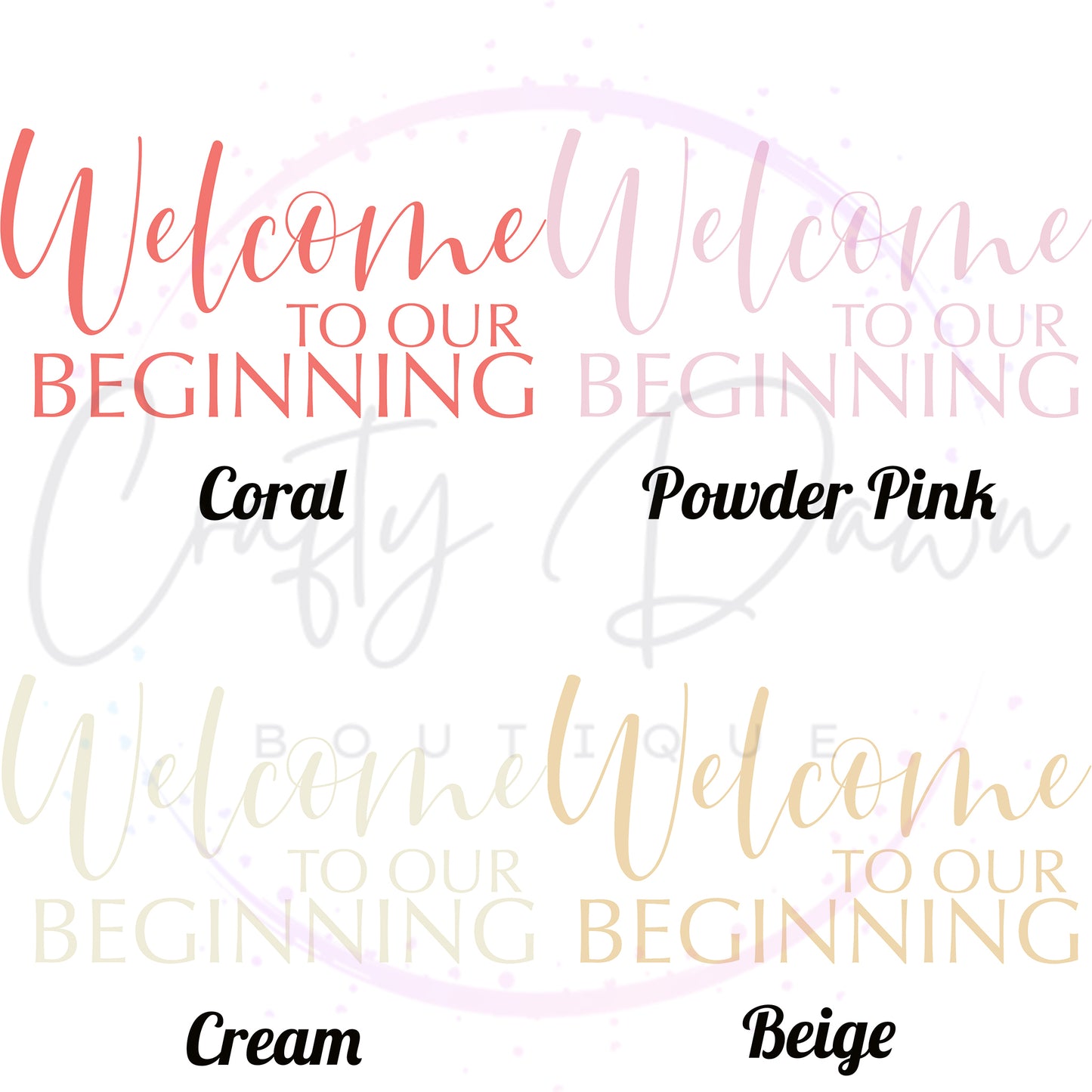 Welcome To Our Beginning Acrylic Sign