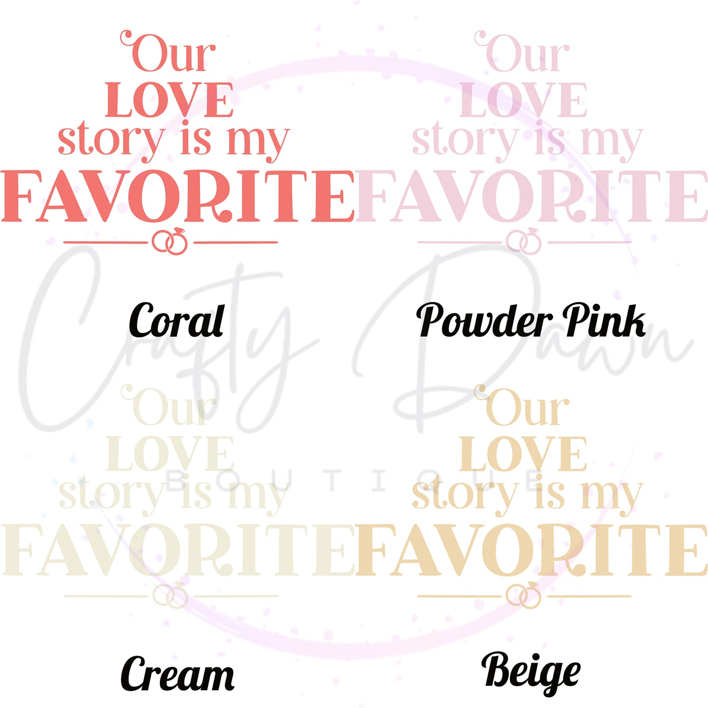 Our Love Story Is My Favorite Acrylic Sign