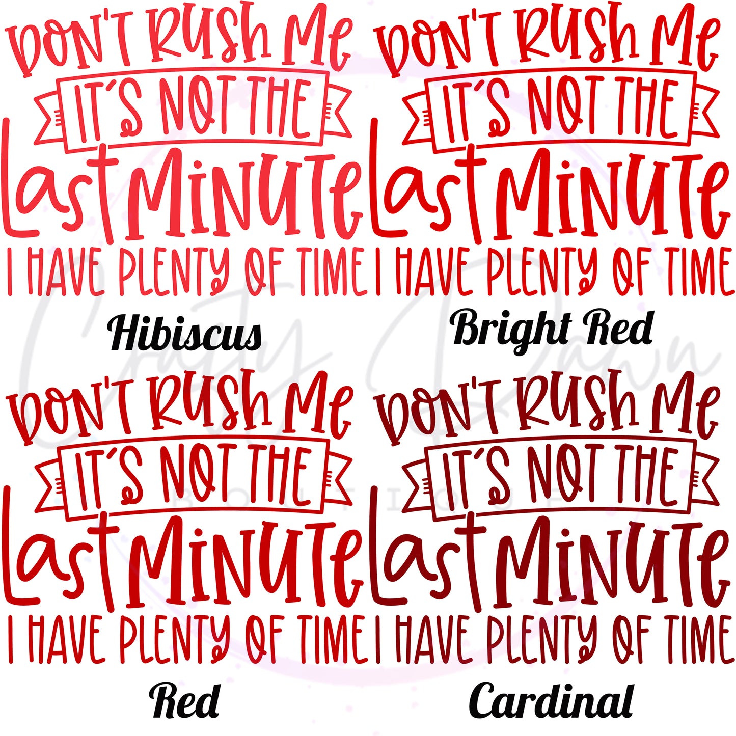 Don't Rush Me Women's Tee