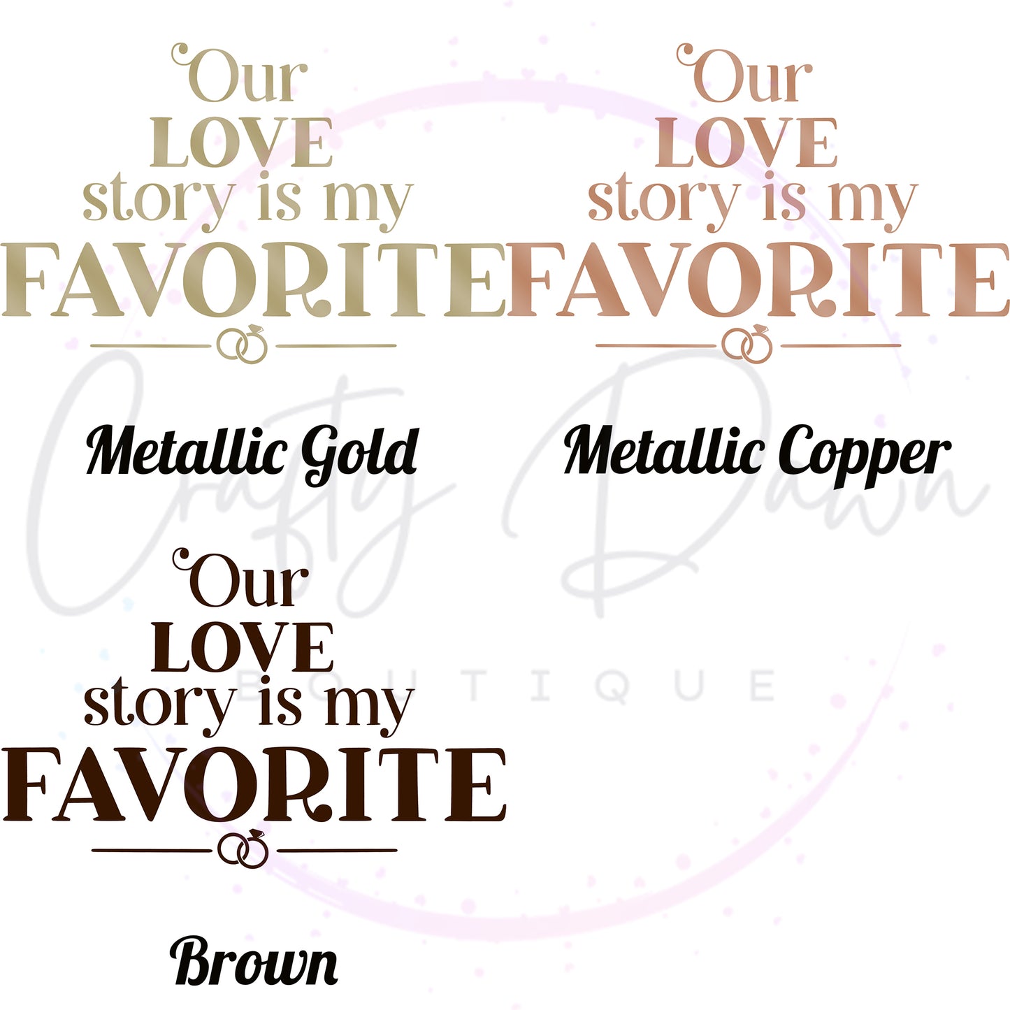Our Love Story Is My Favorite Acrylic Sign