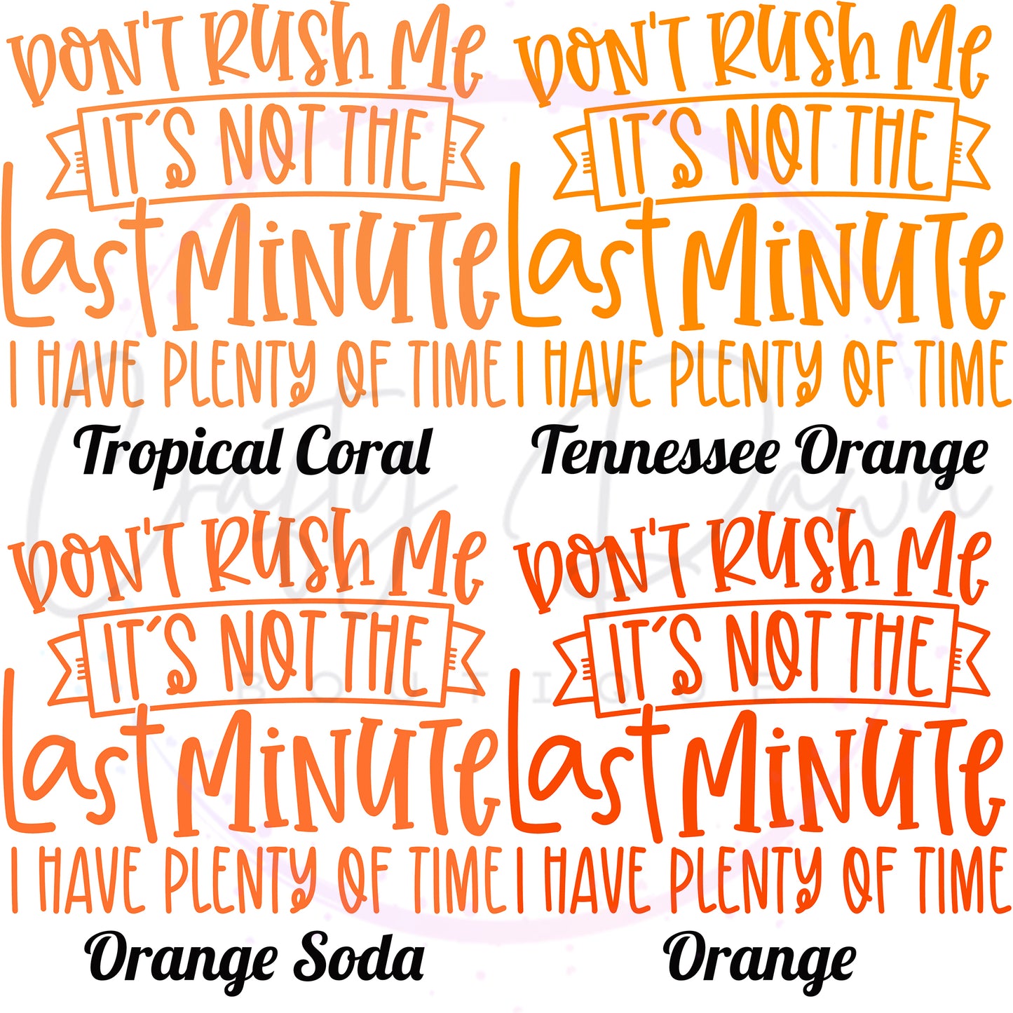 Don't Rush Me Women's Tee