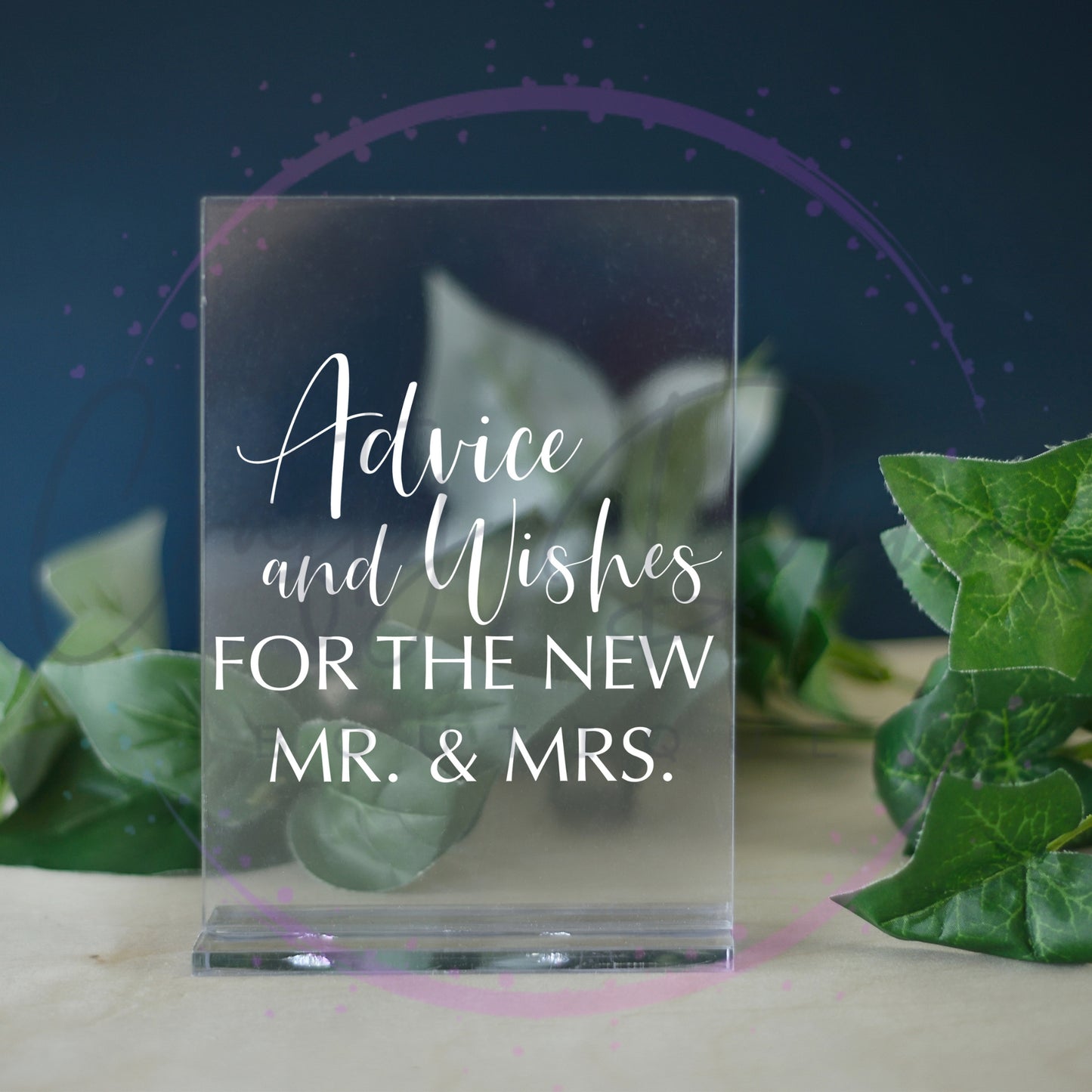 Advice And Wishes Acrylic Sign