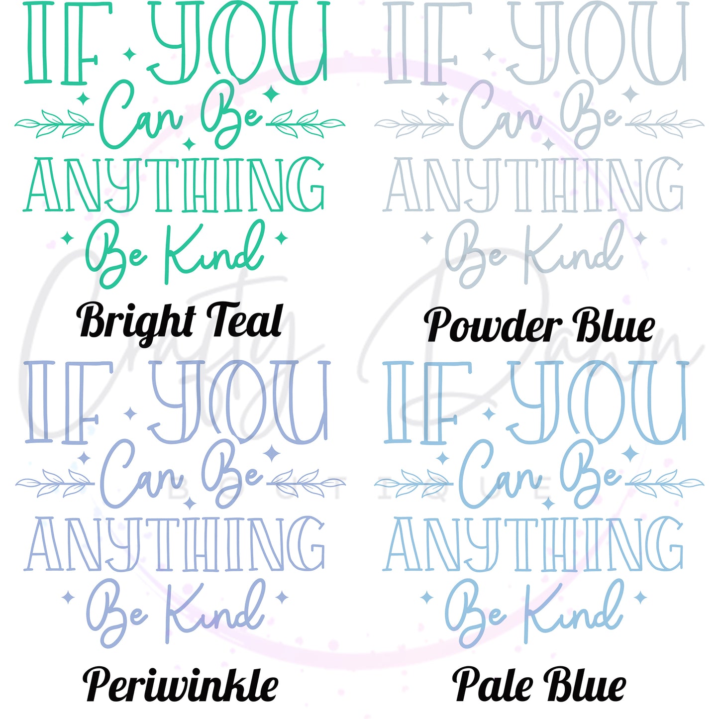 If You Can Be Anything Women's Tee