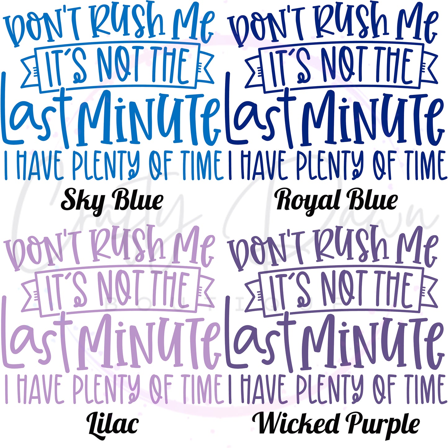 Don't Rush Me Women's Tee