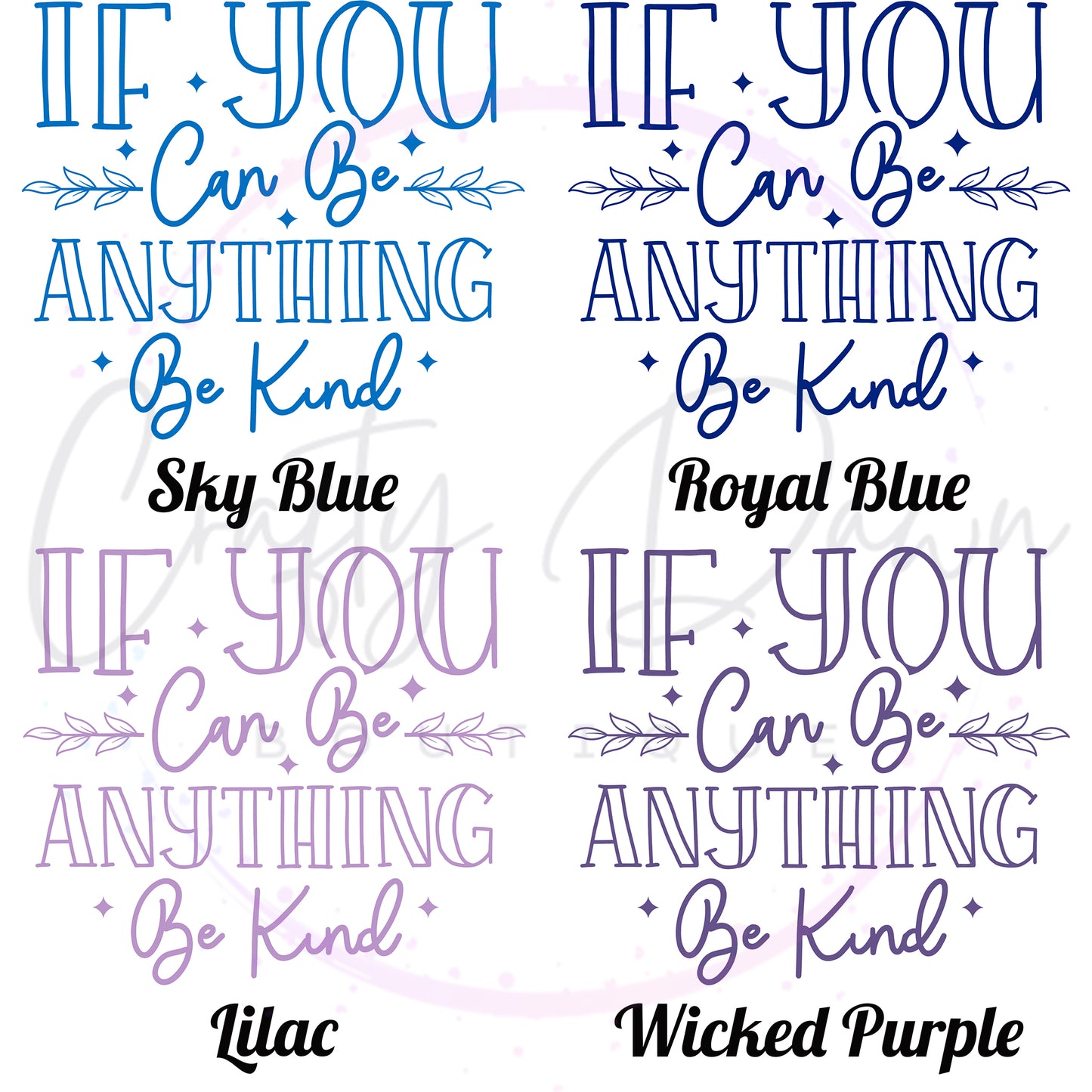 If You Can Be Anything Women's Tee
