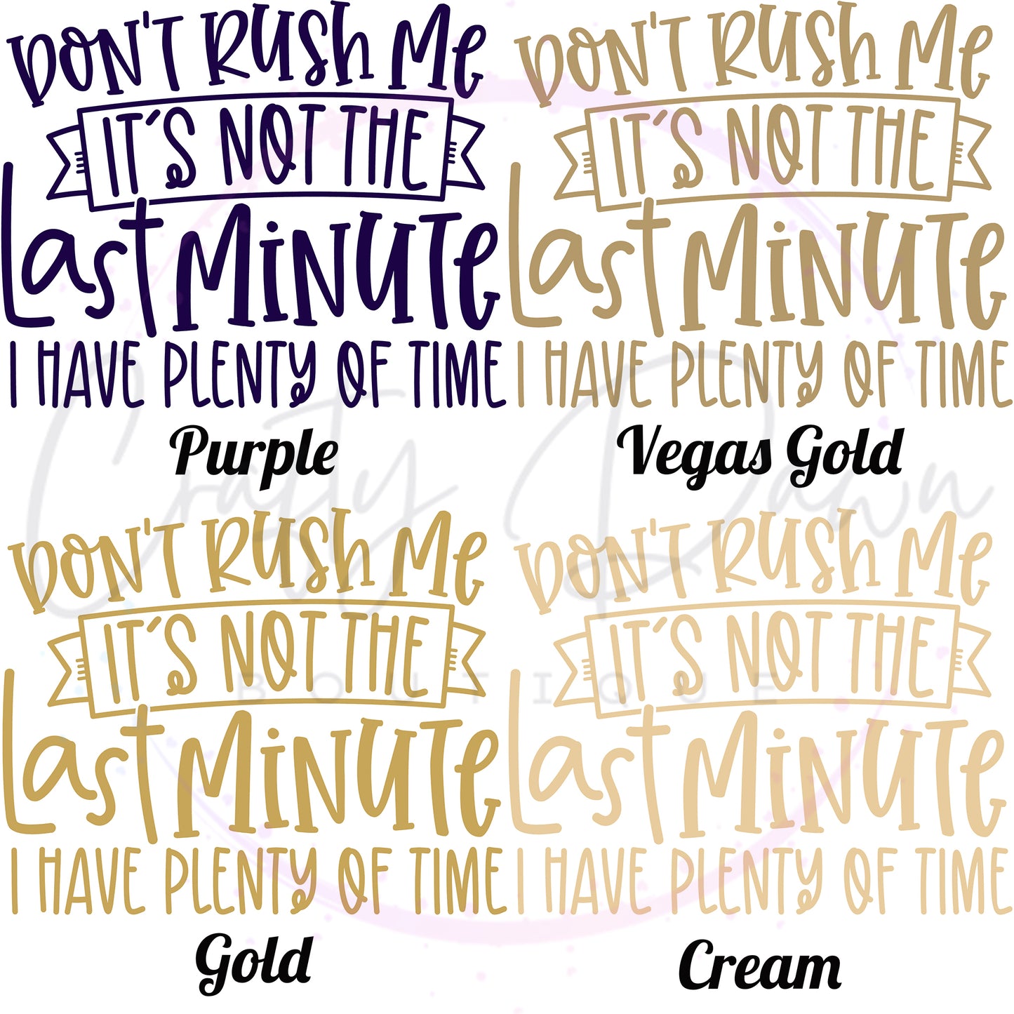 Don't Rush Me Women's Tee
