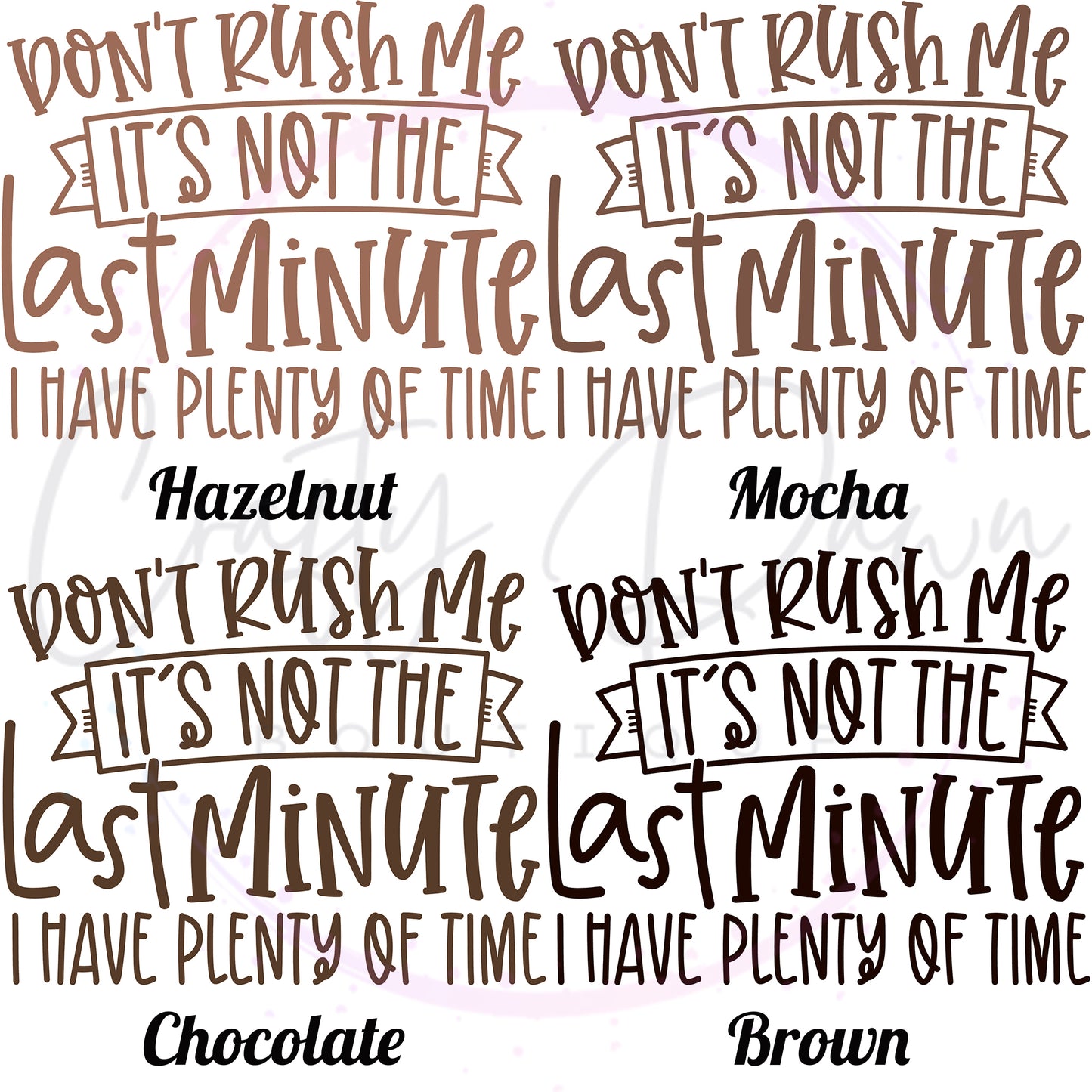 Don't Rush Me Women's Tee
