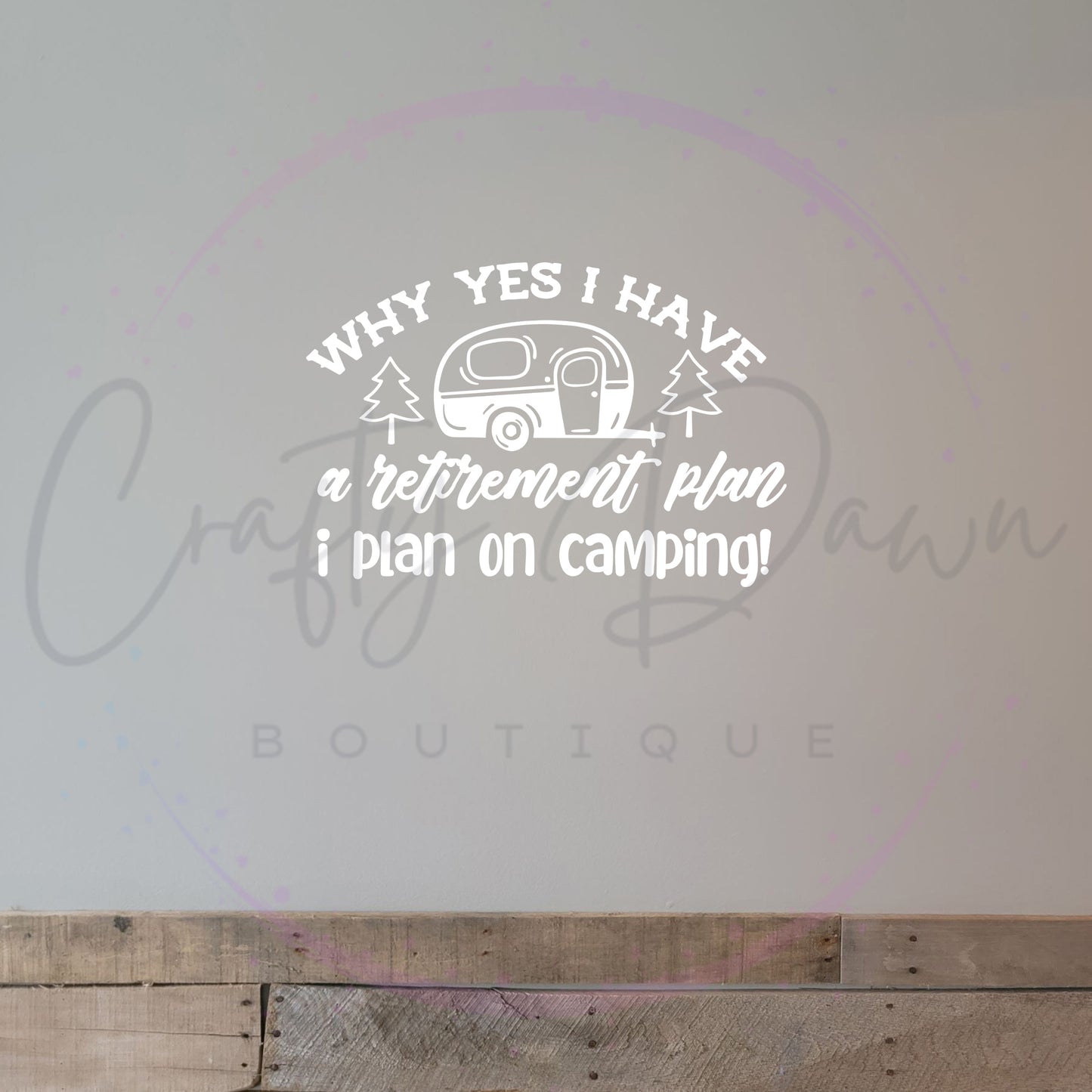 Camping Retirement Plan Decal