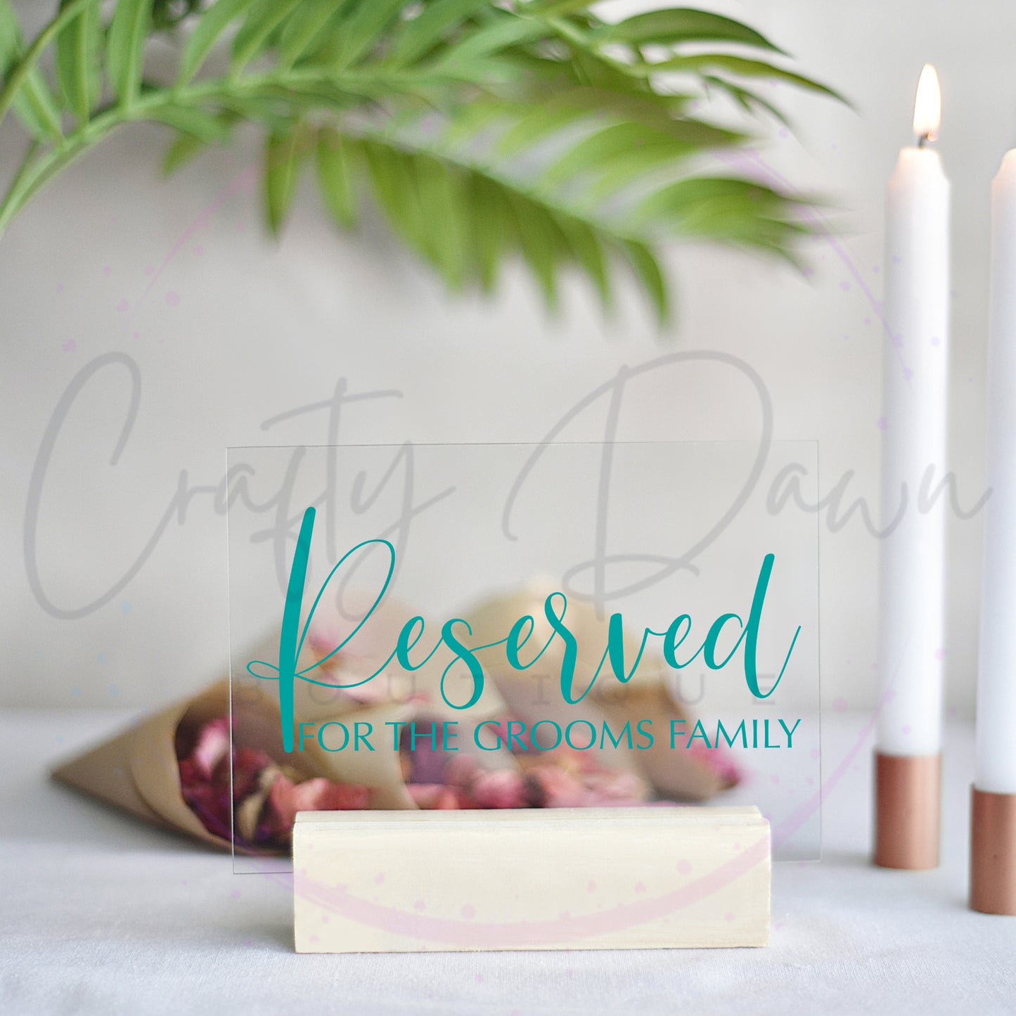 Reserved For The Groom's Family Acrylic Sign