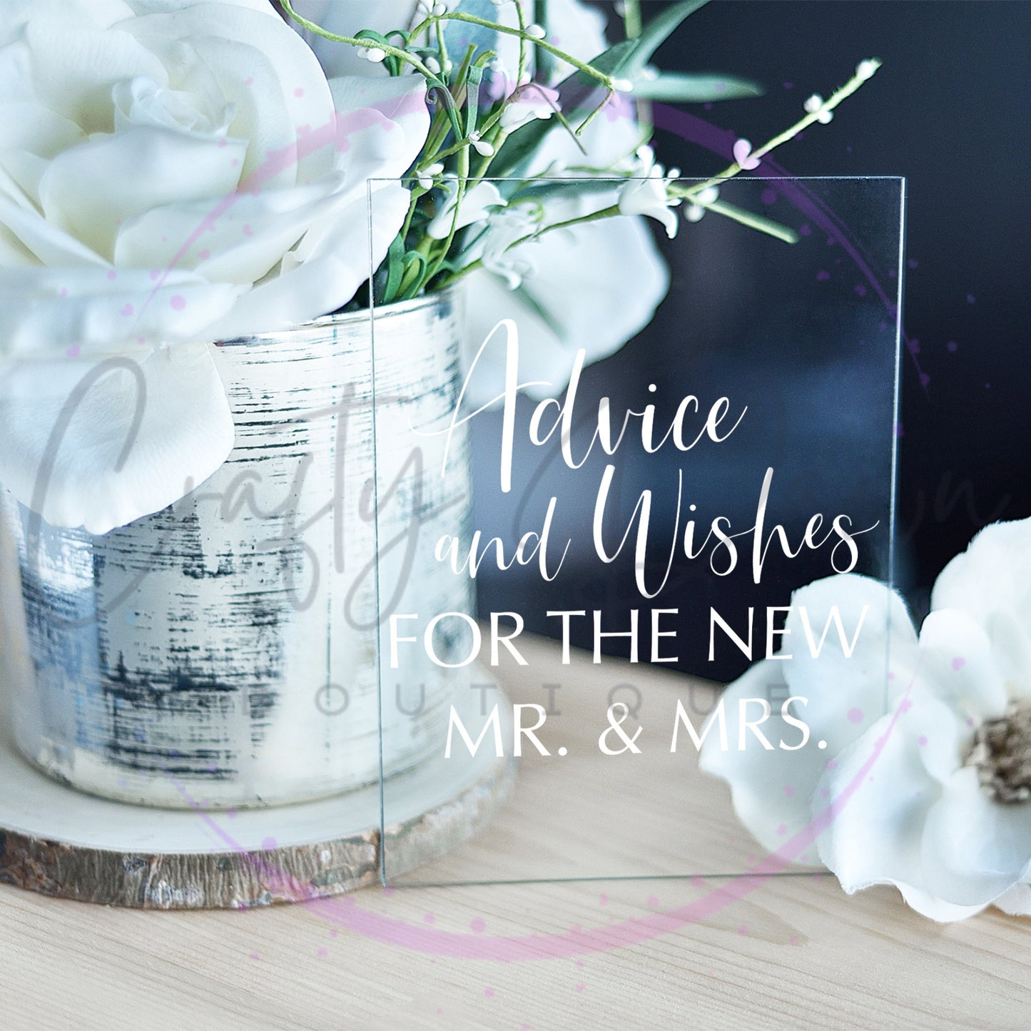 Advice And Wishes Acrylic Sign