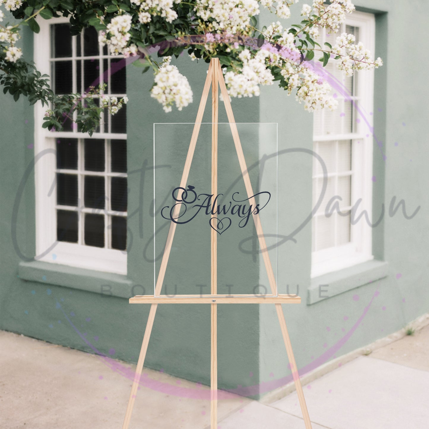 Always Acrylic Sign