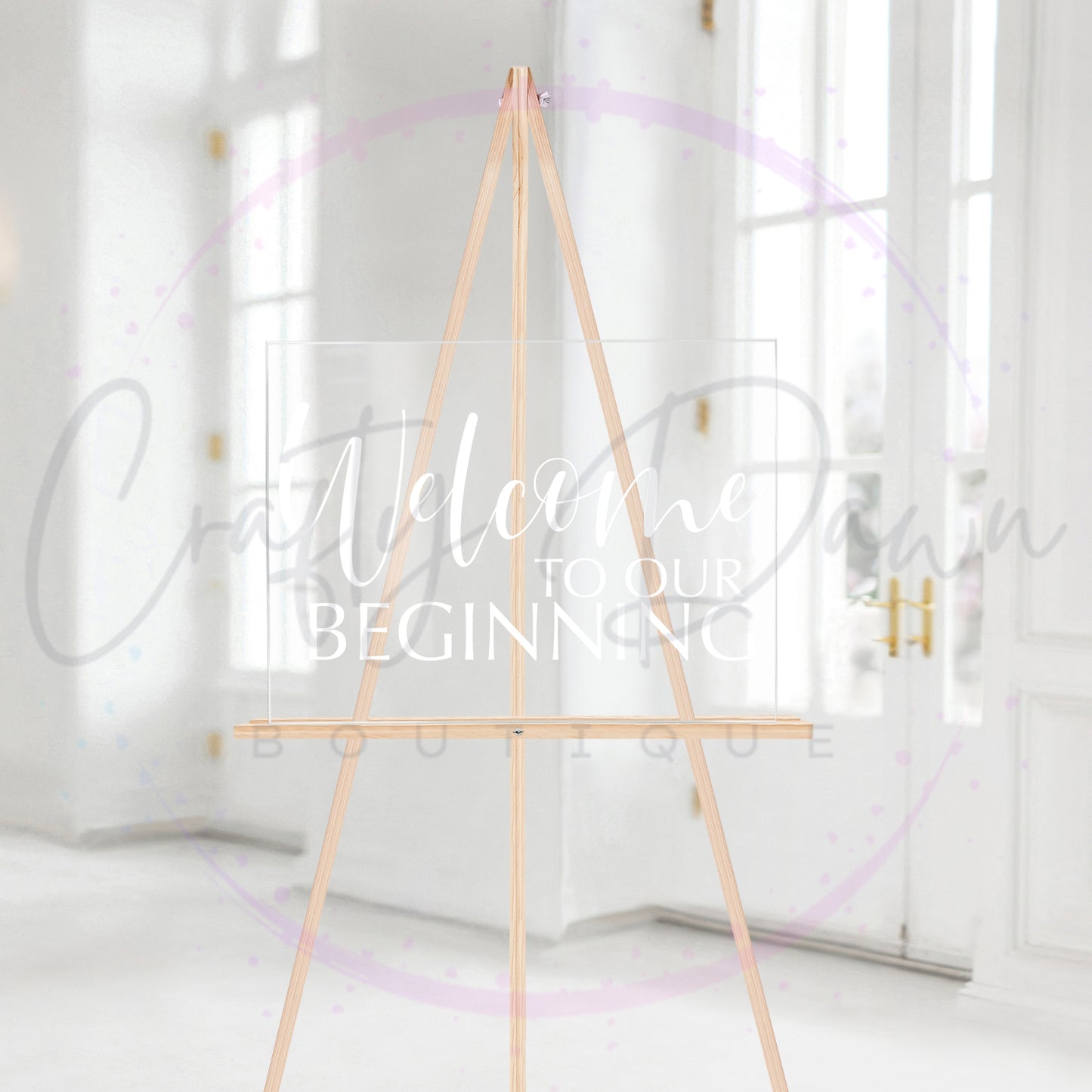 Welcome To Our Beginning Acrylic Sign