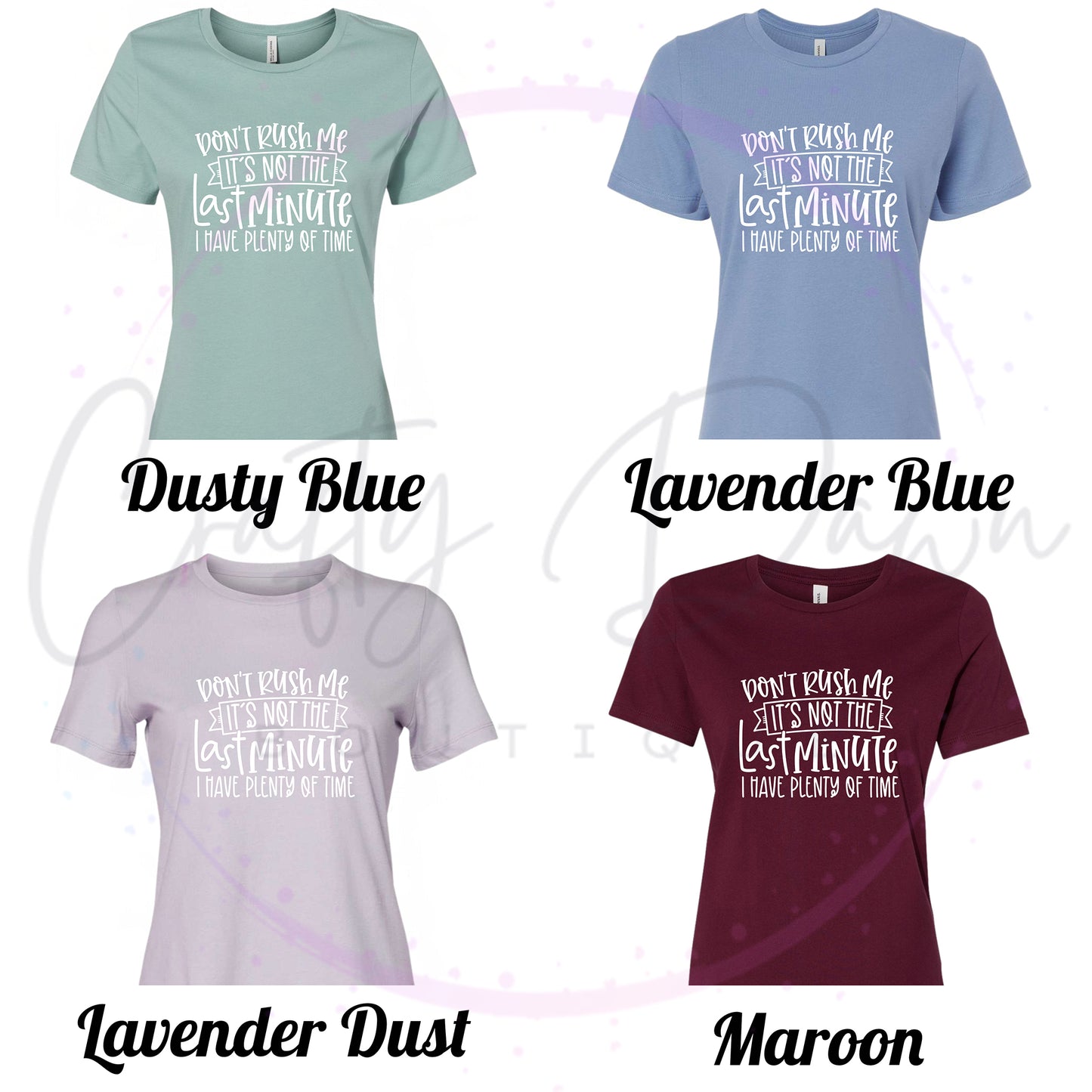 Don't Rush Me Women's Tee