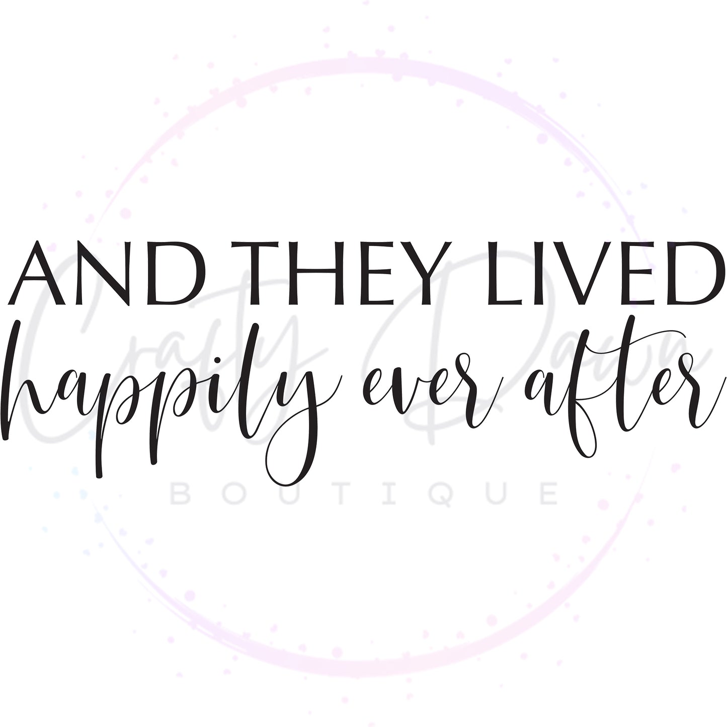 Happily Ever After Acrylic Sign