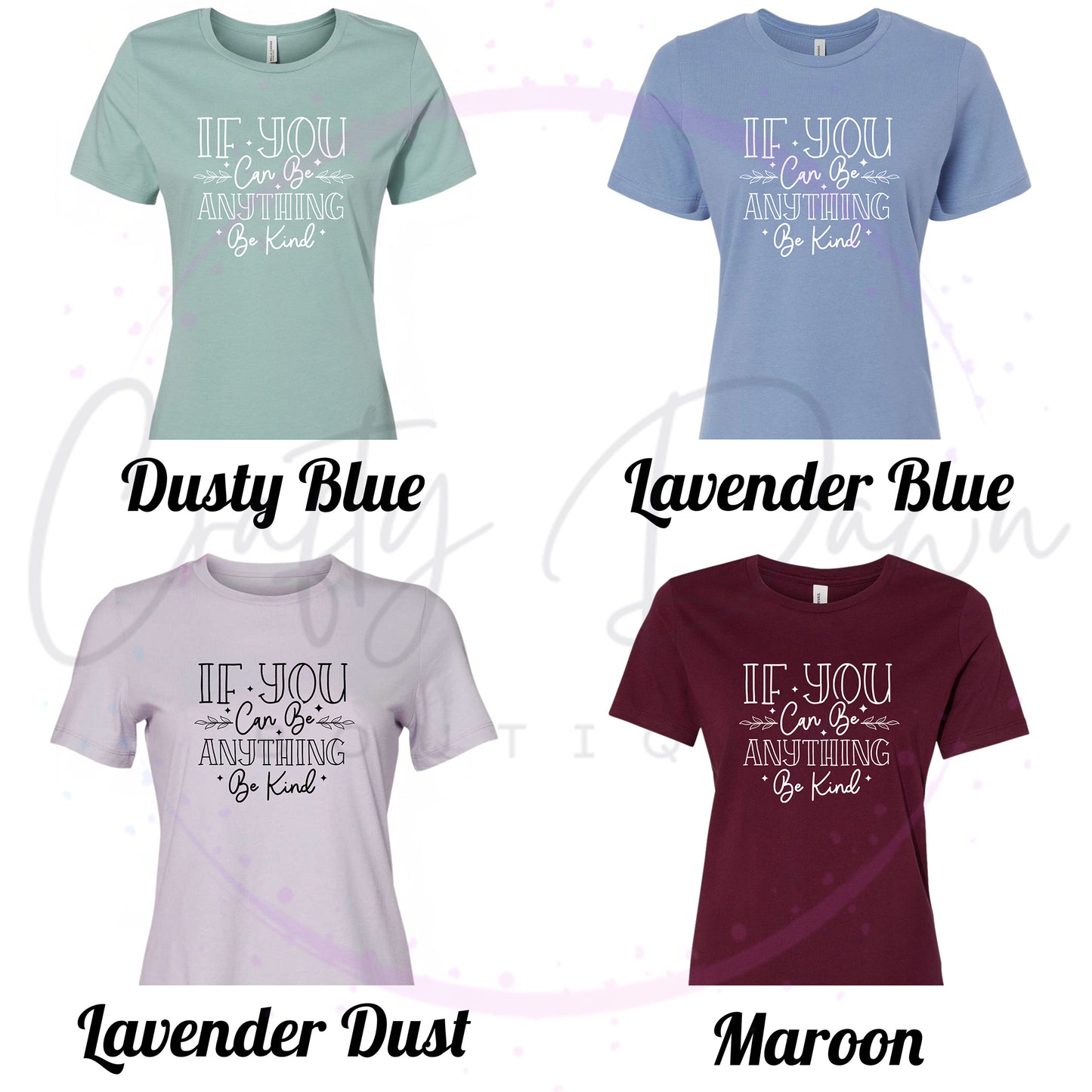 If You Can Be Anything Women's Tee
