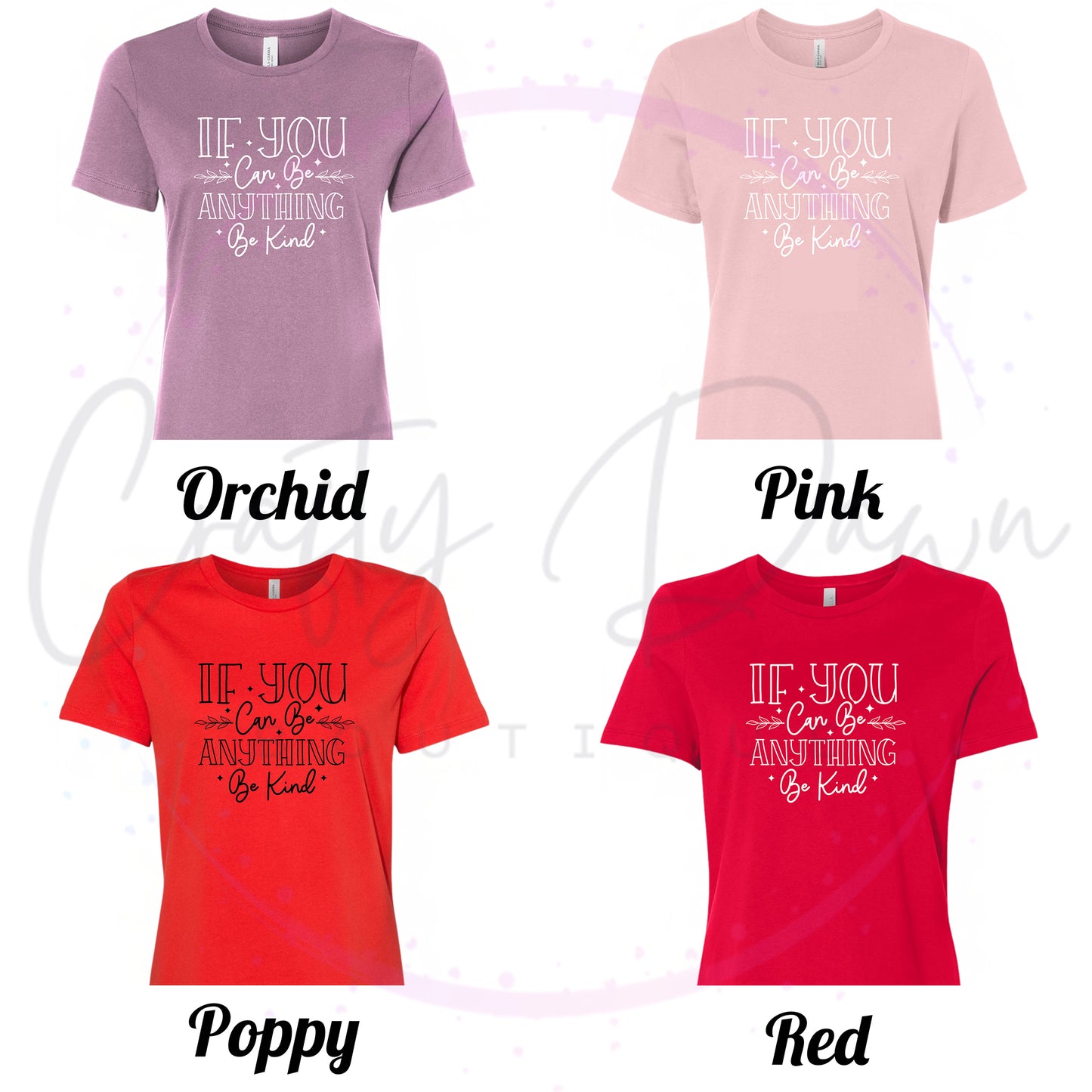 If You Can Be Anything Women's Tee