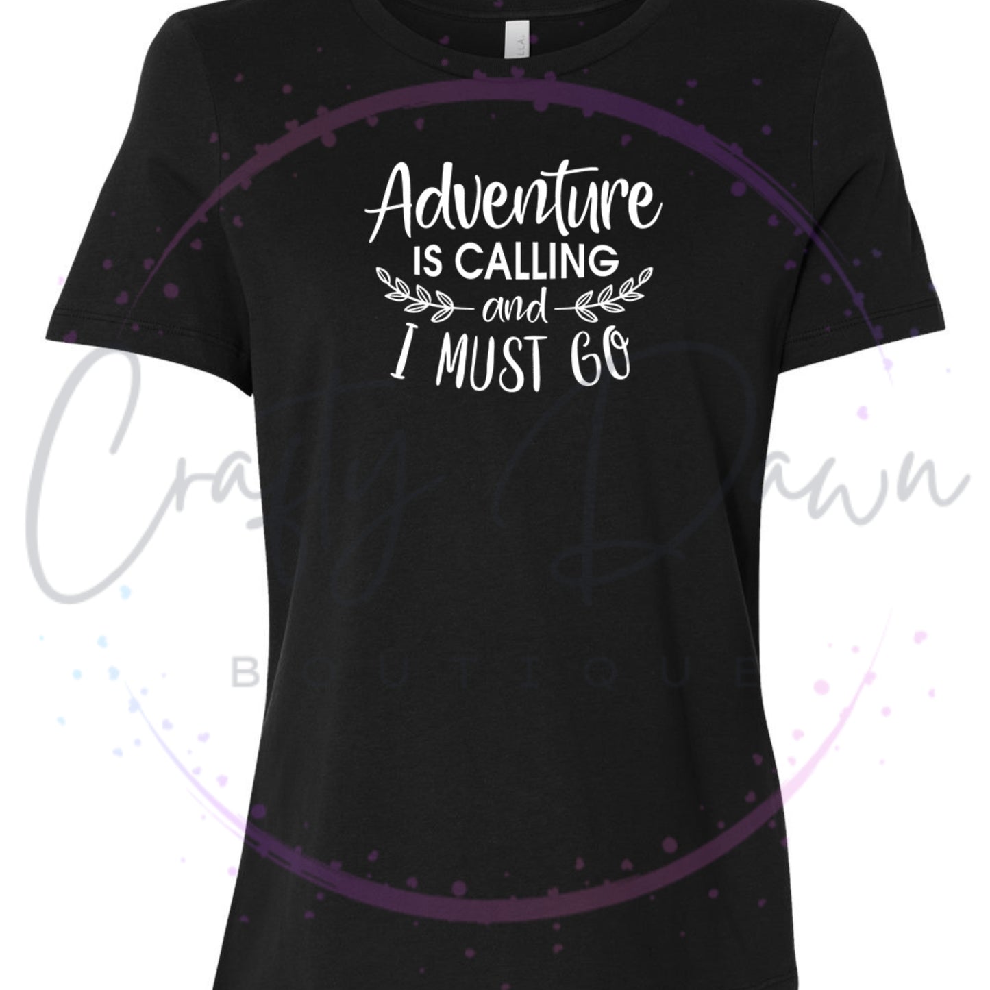 Adventure Is Calling...Women's Tee